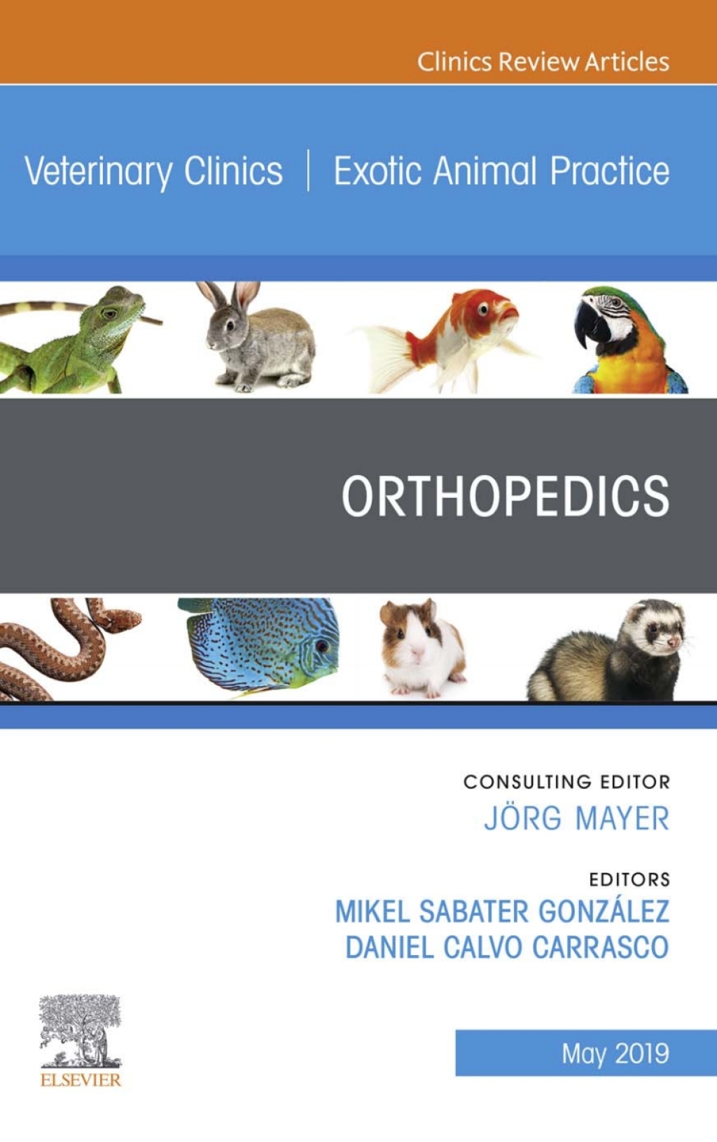Orthopedics, An Issue of Veterinary Clinics of North America: Exotic Animal Practice  â€“ PDF/EPUB Version Downloadable