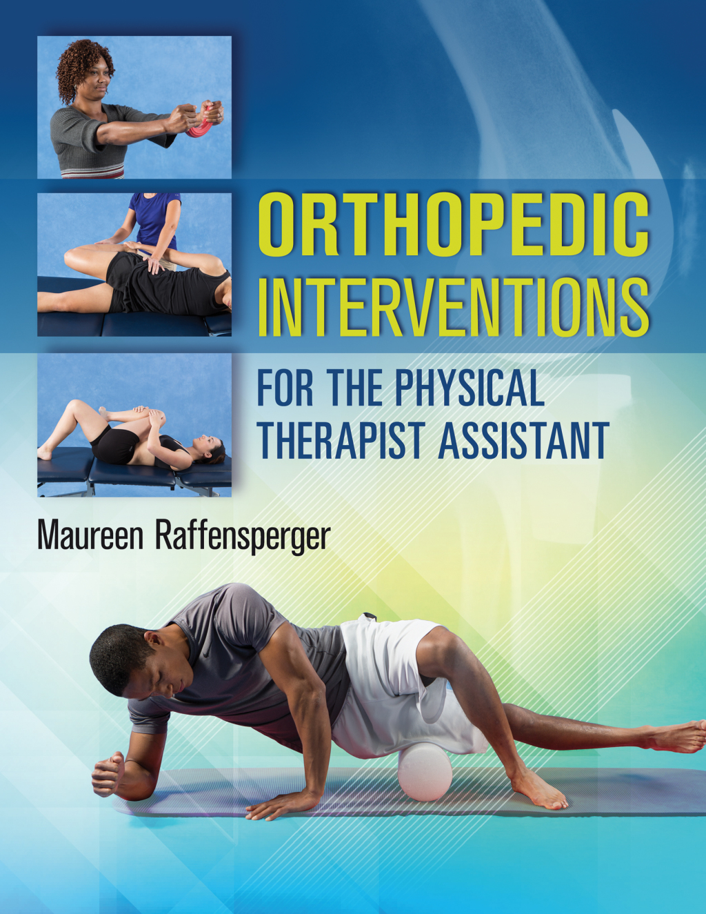 Orthopedics Interventions for the Physical Therapist Assistant 1st Edition â€“ PDF/EPUB Version Downloadable