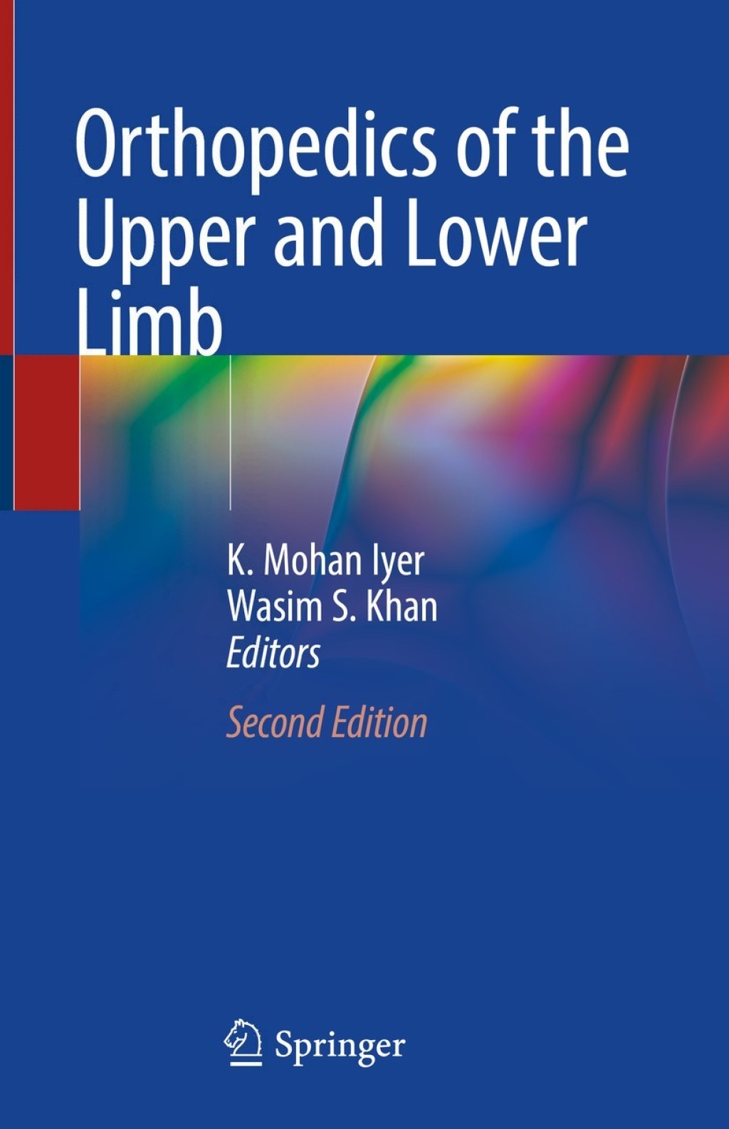 Orthopedics of the Upper and Lower Limb 2nd Edition â€“ PDF/EPUB Version Downloadable