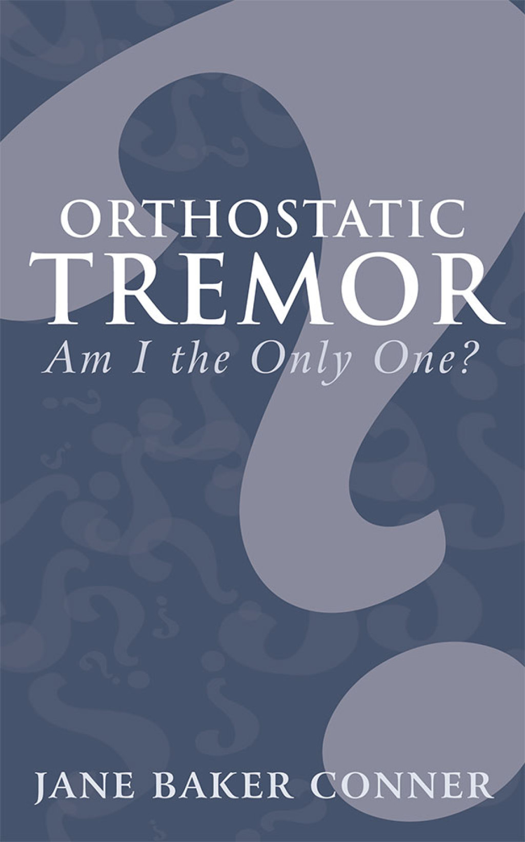Orthostatic Tremor: Am I the Only One? - (PDF/EPUB Version)