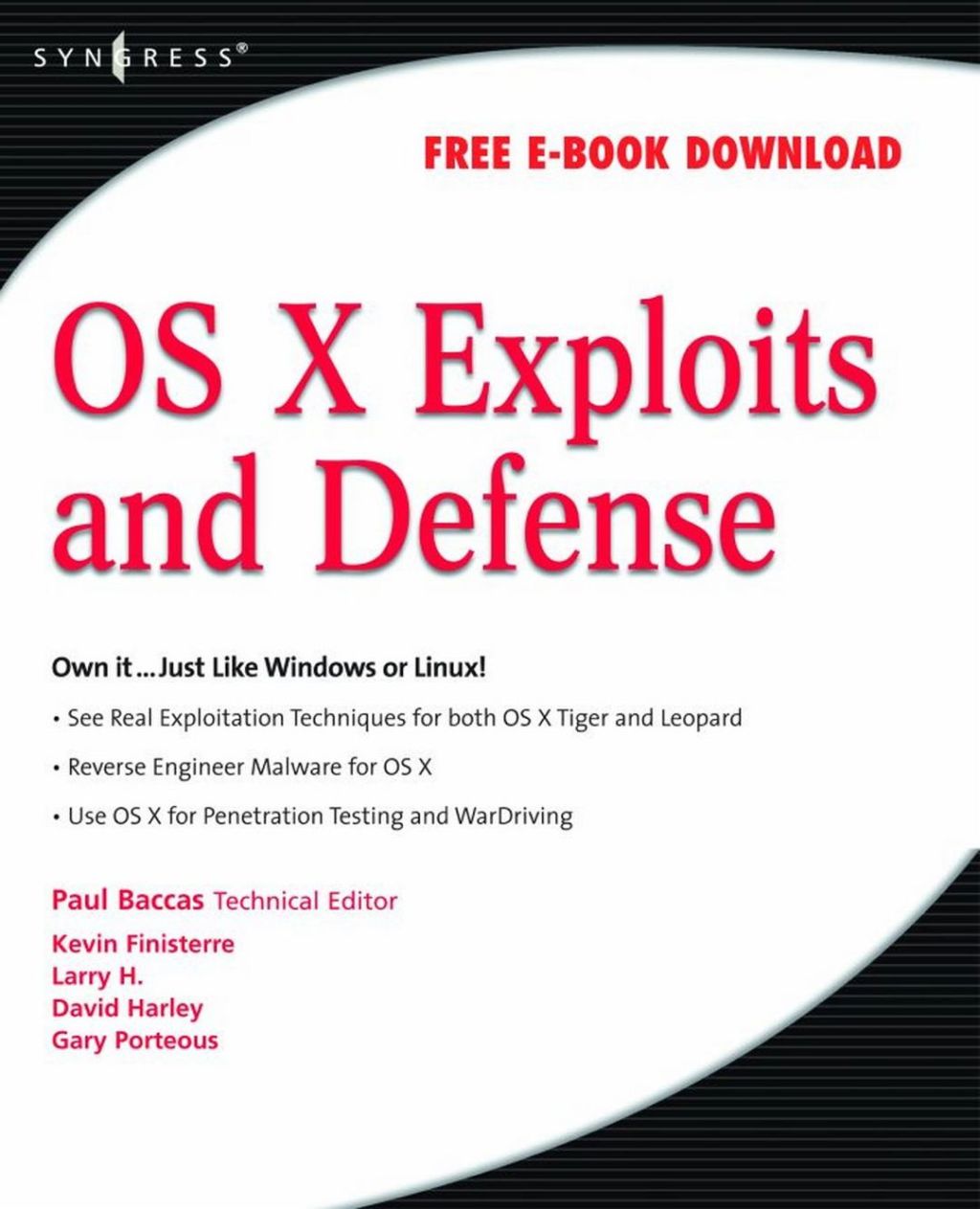 OS X Exploits and Defense: Own it...Just Like Windows or Linux!  â€“ PDF/EPUB Version Downloadable