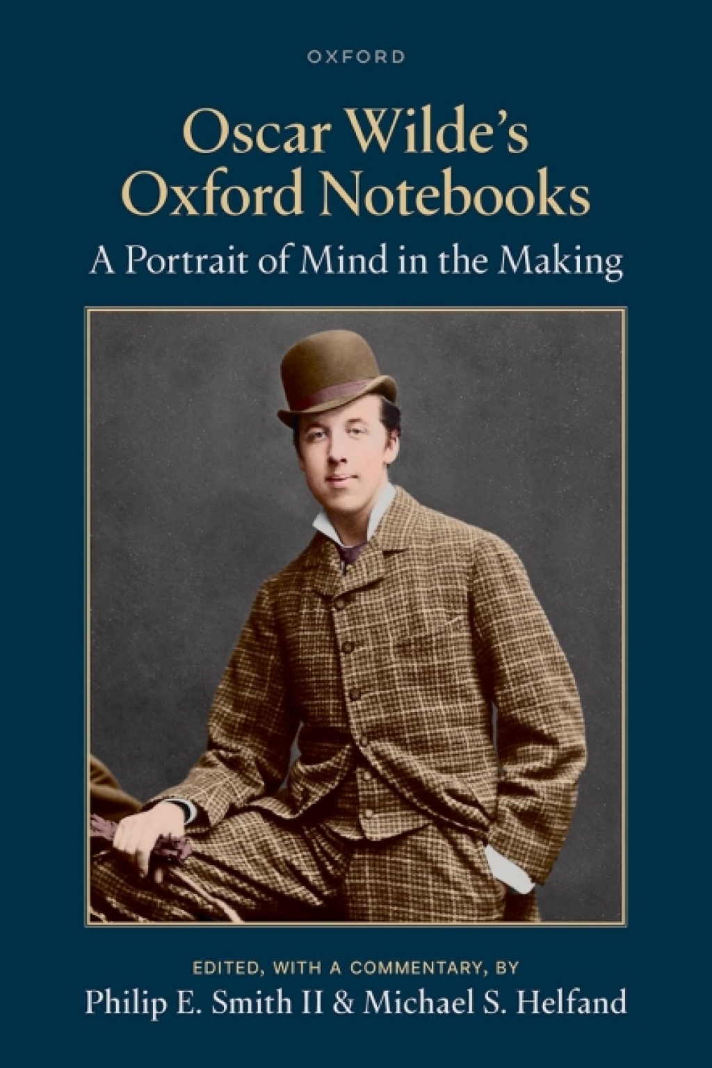 Oscar Wilde's Oxford Notebooks A Portrait of Mind in the Making 1st Edition â€“ PDF/EPUB Version Downloadable