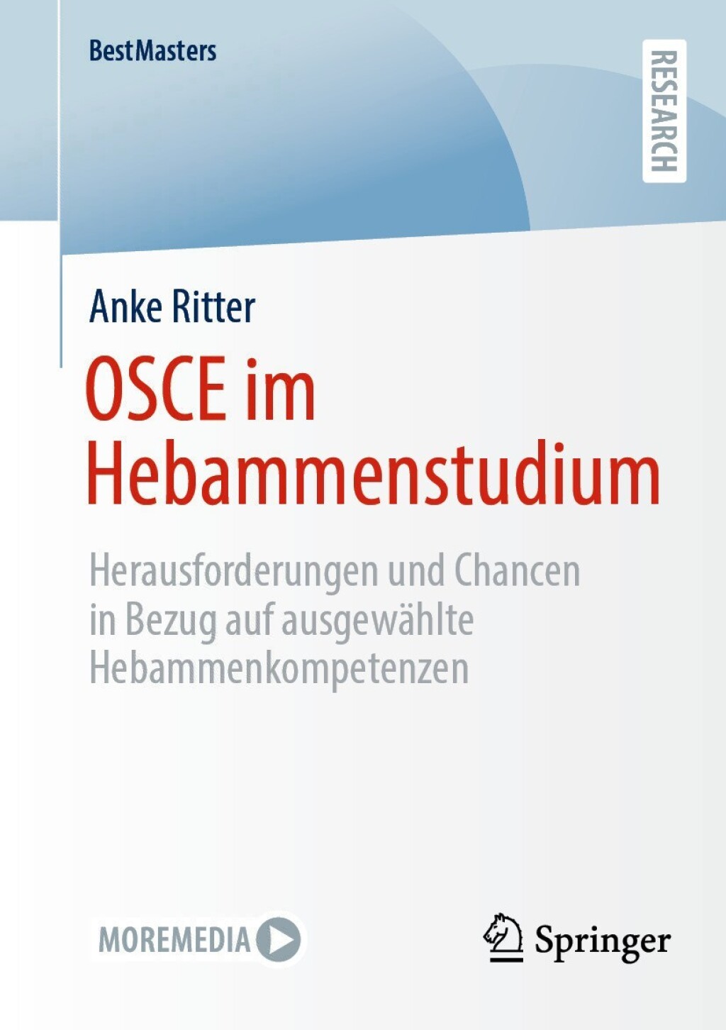 OSCE im Hebammenstudium Herausforderungen und Chancen in Bezug auf ausgewÃ¤hlte Hebammenkompetenzen  â€“ PDF/EPUB Version Downloadable