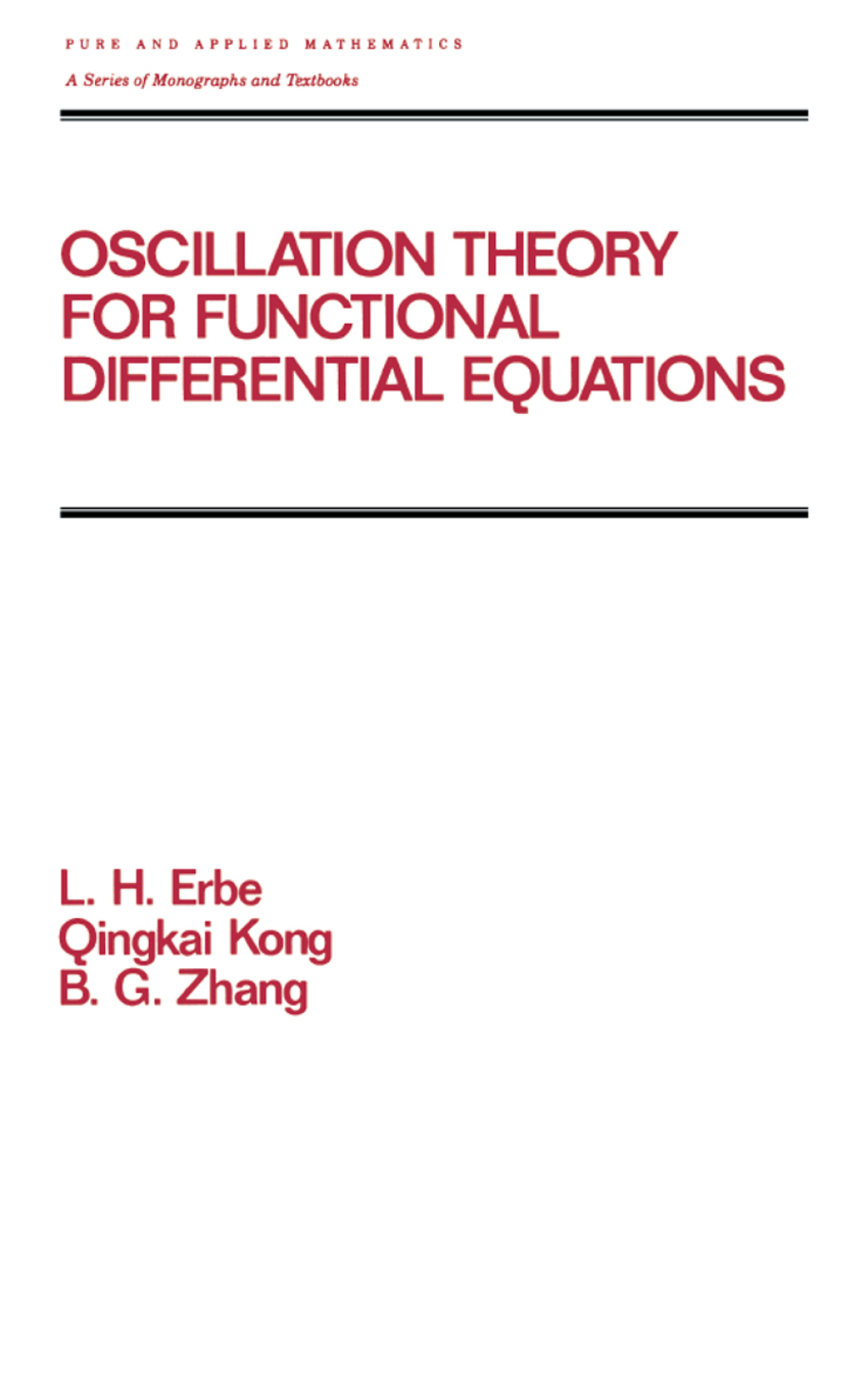 Oscillation Theory for Functional Differential Equations 1st Edition â€“ PDF/EPUB Version Downloadable