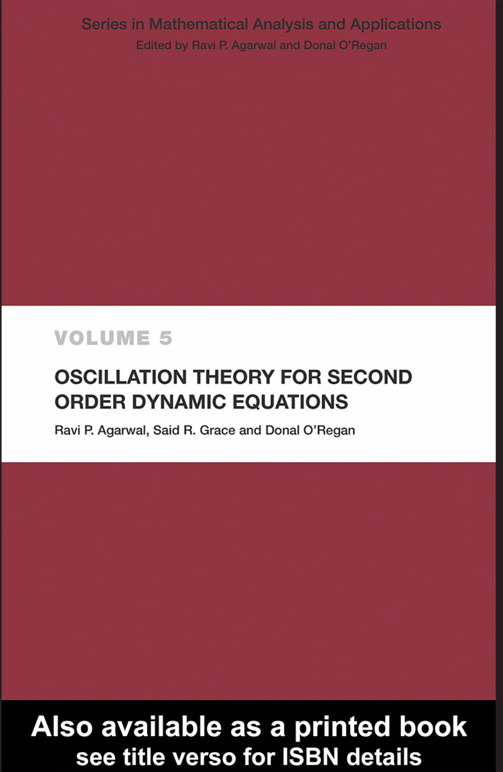 Oscillation Theory for Second Order Dynamic Equations 1st Edition â€“ PDF/EPUB Version Downloadable