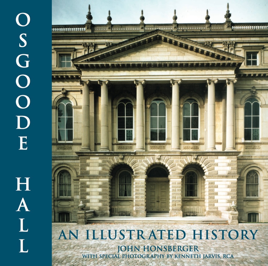Osgoode Hall An Illustrated History  â€“ PDF/EPUB Version Downloadable