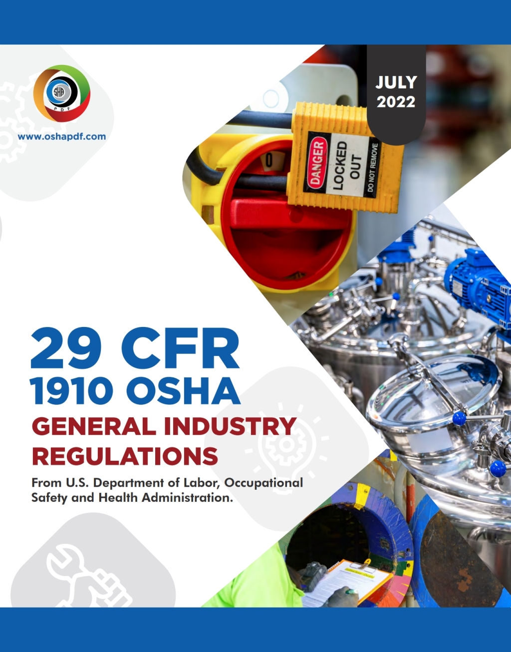 OSHA 1910 General Industry July 2022 Book 1st Edition â€“ PDF/EPUB Version Downloadable