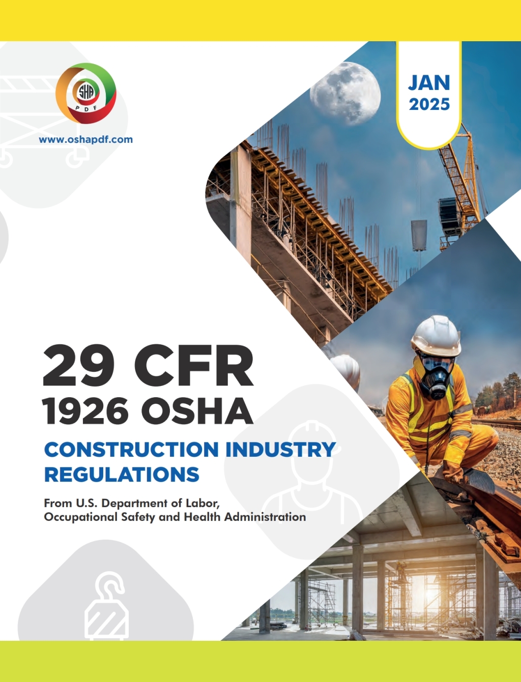 OSHA 1926 Construction Industry January 2025 Book 1st Edition â€“ PDF/EPUB Version Downloadable