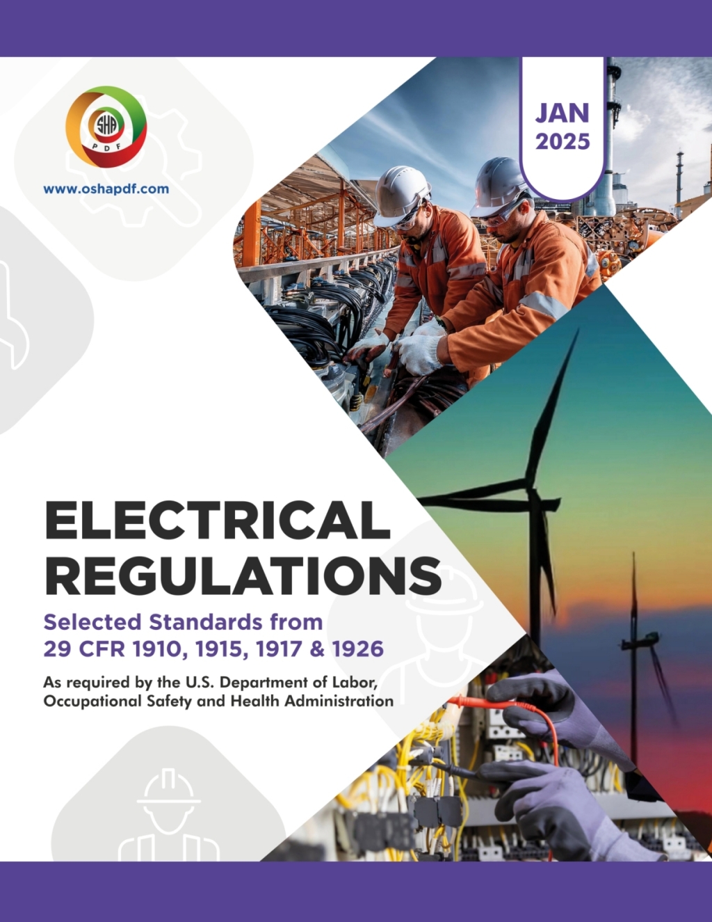 OSHA Electrical Regulations Book - January 2025 1st Edition â€“ PDF/EPUB Version Downloadable