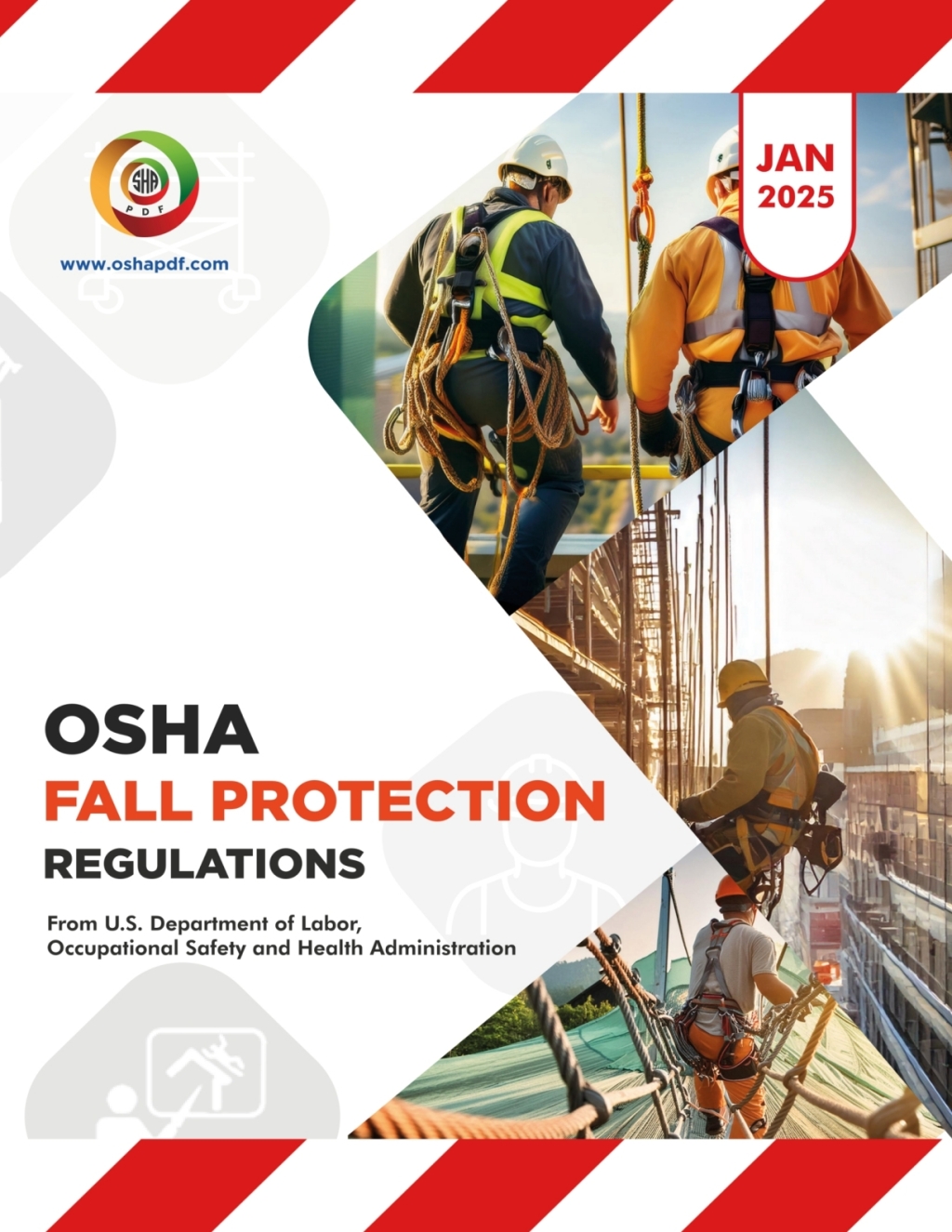 OSHA Fall Protection Regulations Book - January 2025 1st Edition â€“ PDF/EPUB Version Downloadable