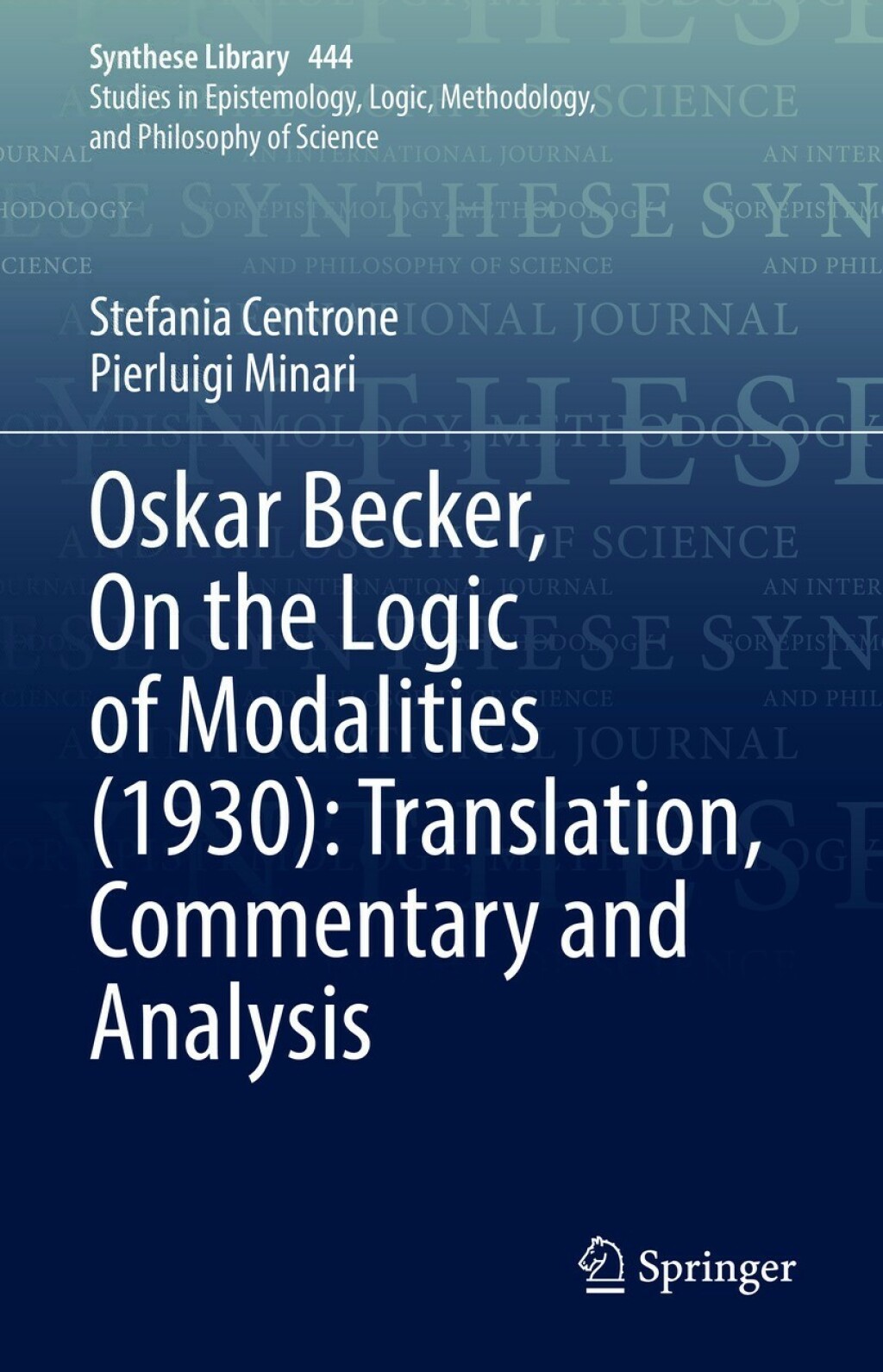 Oskar Becker, On the Logic of Modalities (1930): Translation, Commentary and Analysis  â€“ PDF/EPUB Version Downloadable
