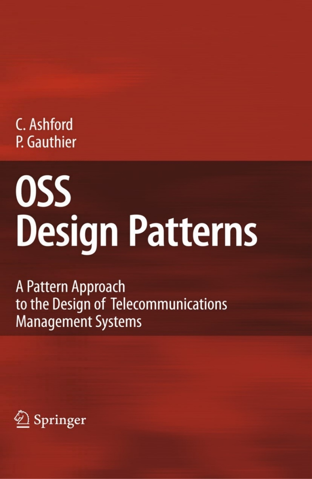 OSS Design Patterns A Pattern Approach to the Design of Telecommunications Management Systems  â€“ PDF/EPUB Version Downloadable