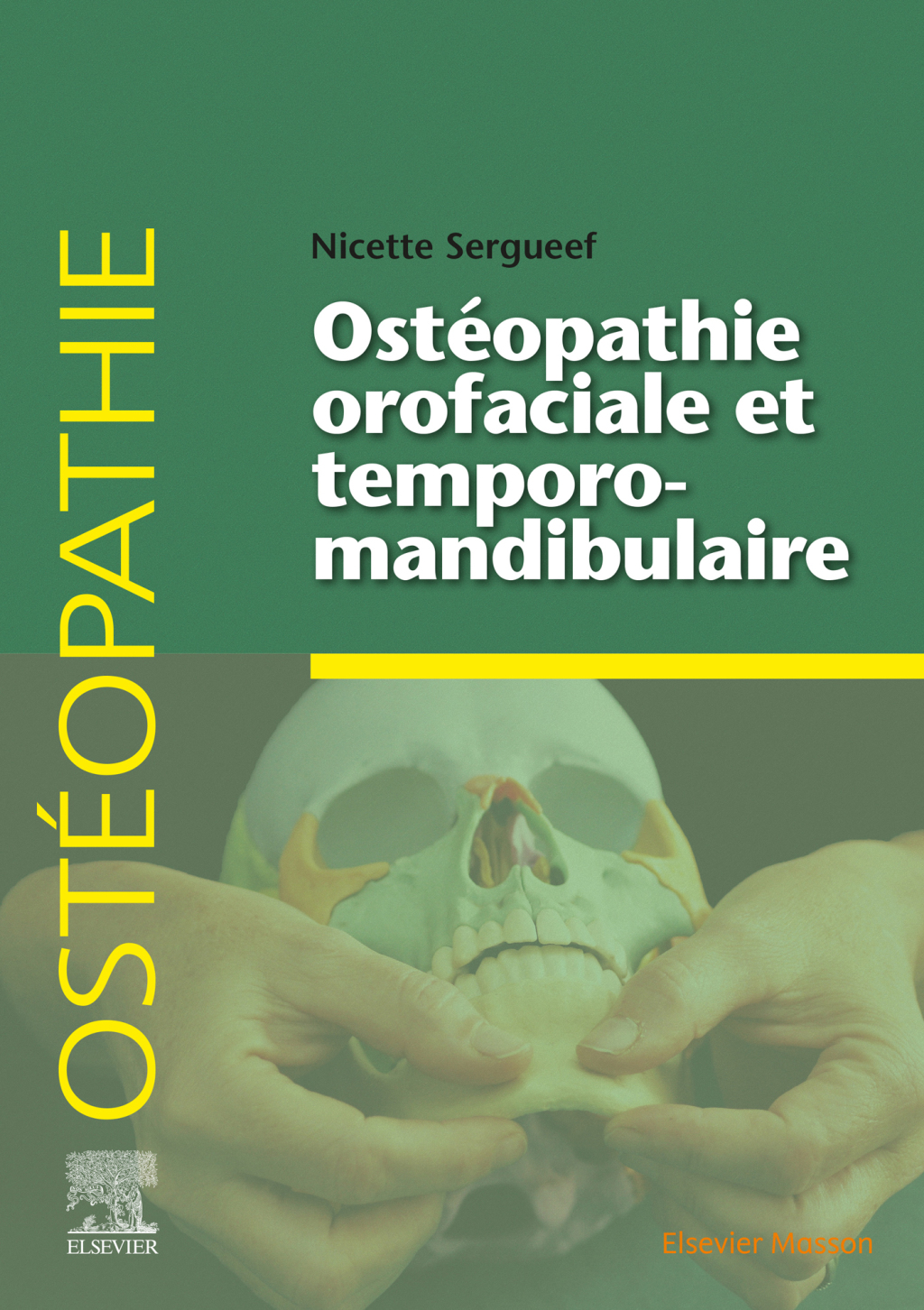 OstÃ©opathie orofaciale et temporomandibulaire  â€“ PDF/EPUB Version Downloadable