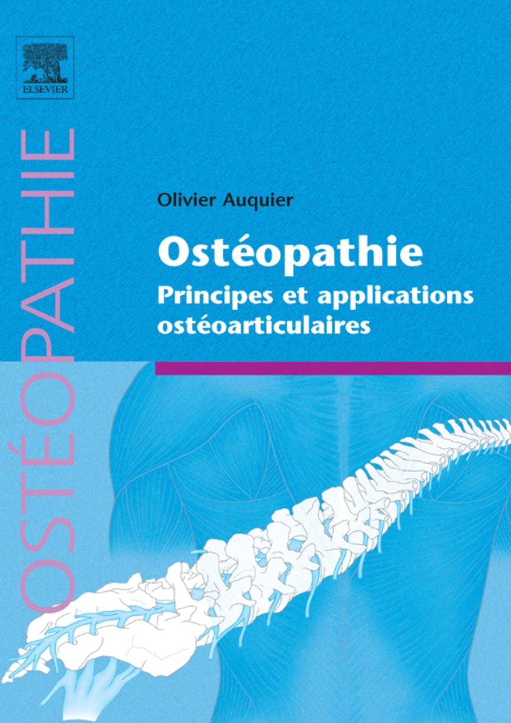 OstÃ©opathie Principes et applications ostÃ©oarticulaires  â€“ PDF/EPUB Version Downloadable