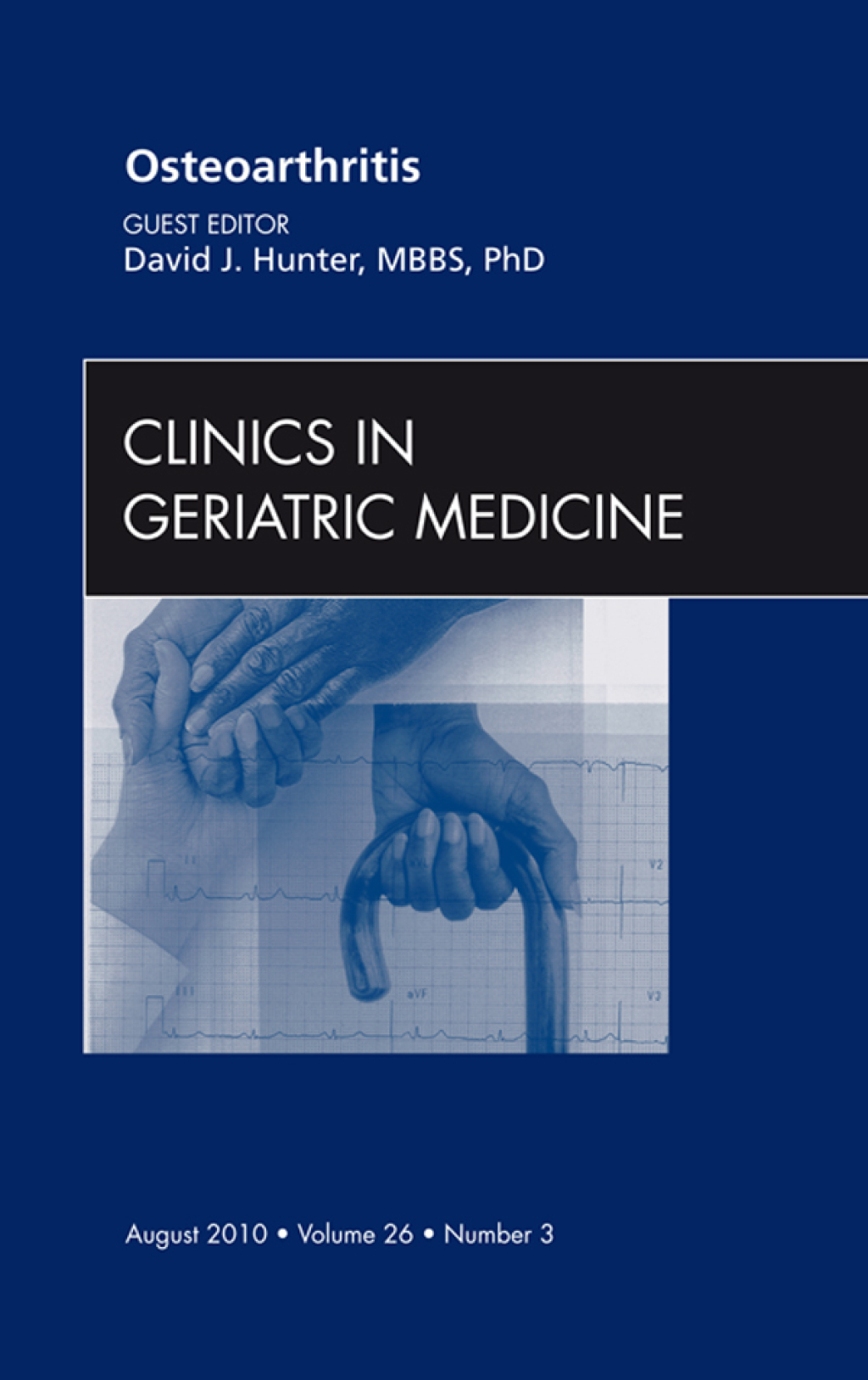 Osteoarthritis, An Issue of Clinics in Geriatric Medicine  â€“ PDF/EPUB Version Downloadable