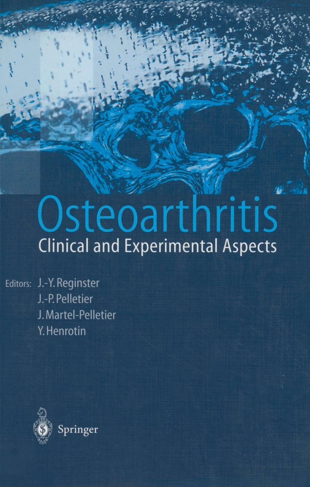 Osteoarthritis Clinical and Experimental Aspects 1st Edition â€“ PDF/EPUB Version Downloadable