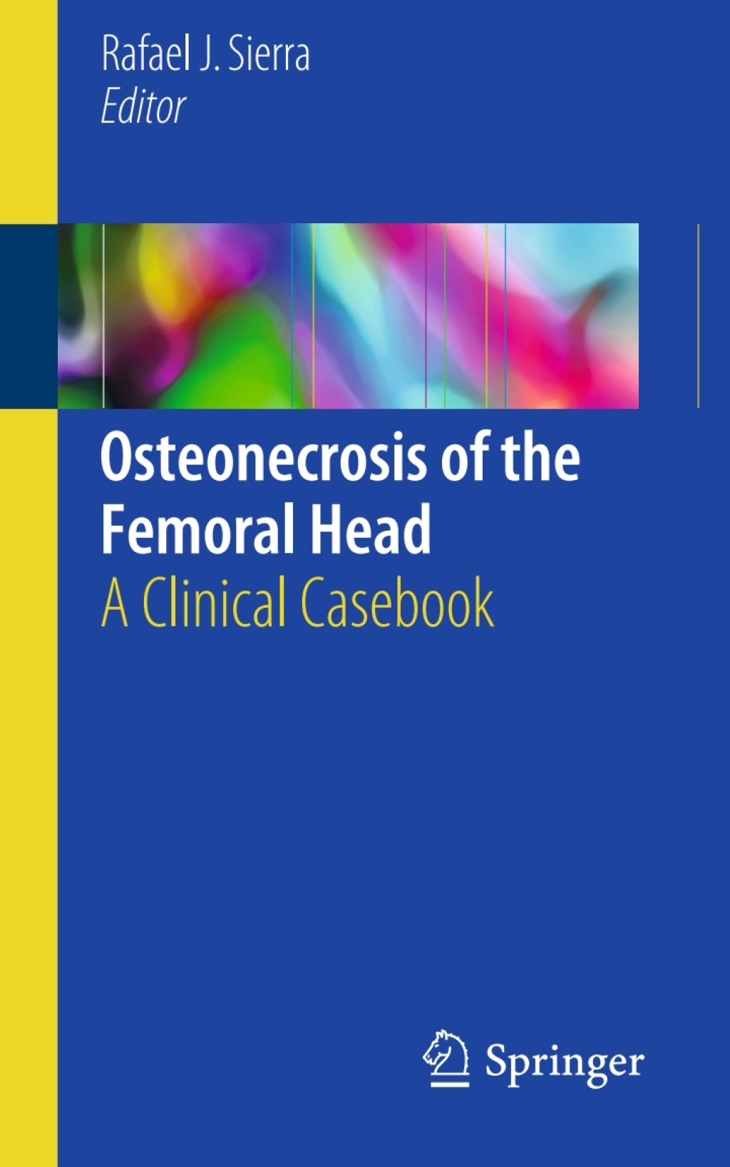 Osteonecrosis of the Femoral Head A Clinical Casebook  â€“ PDF/EPUB Version Downloadable