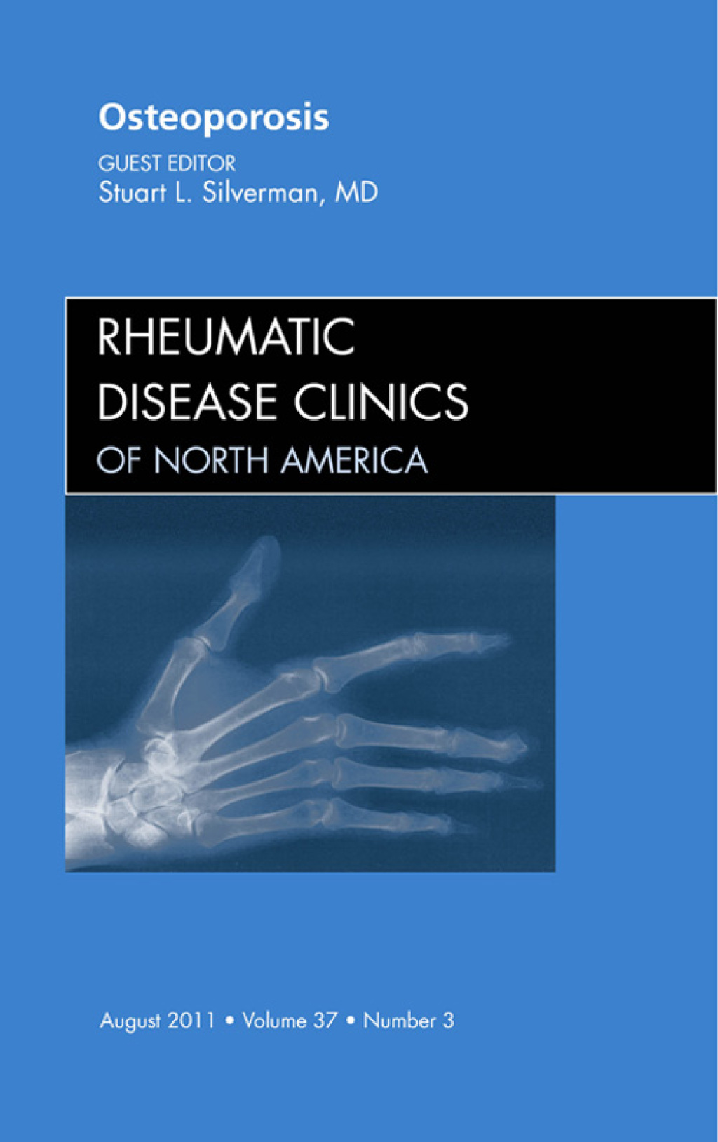 Osteoporosis, An Issue of Rheumatic Disease Clinics  â€“ PDF/EPUB Version Downloadable
