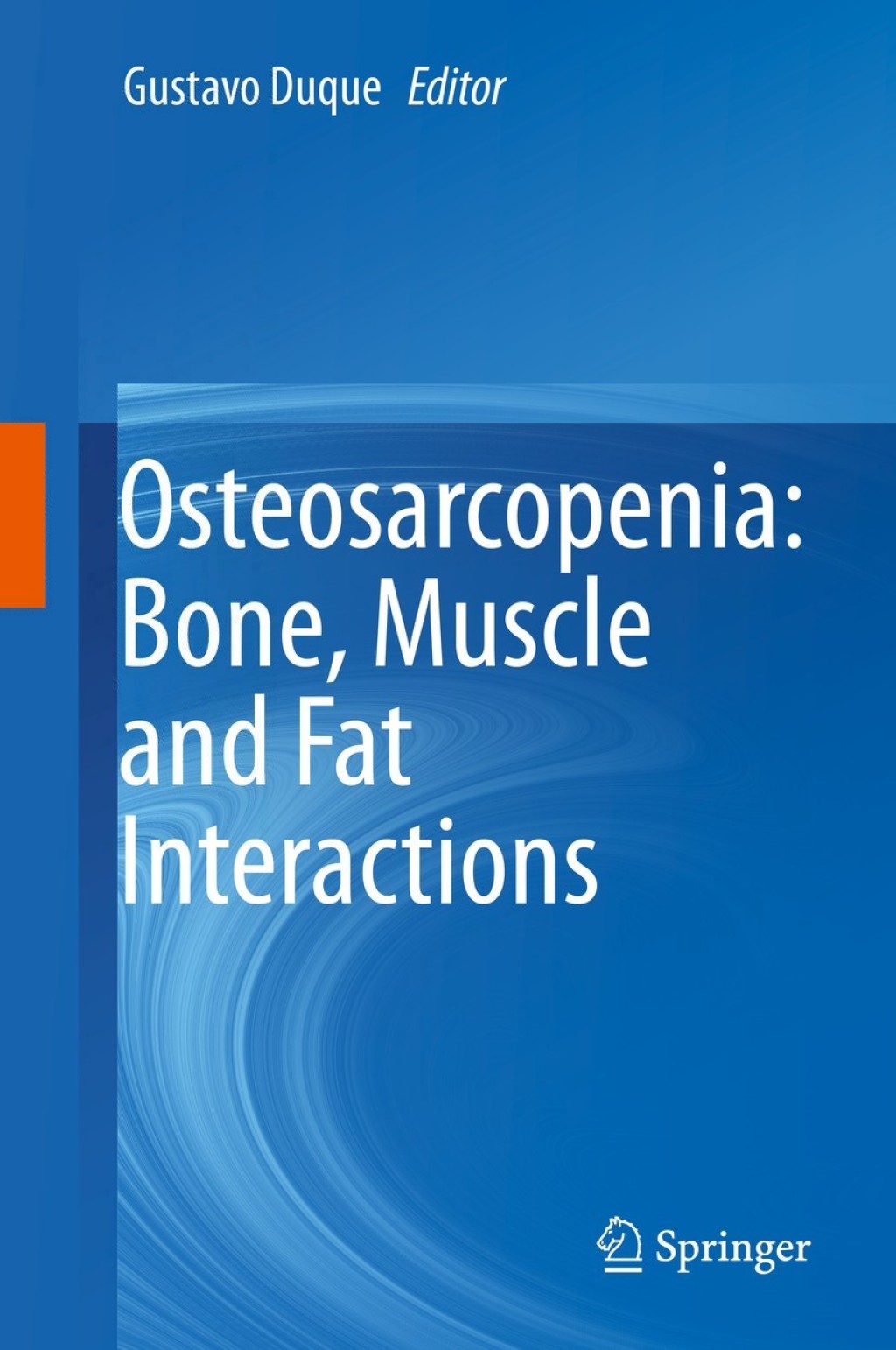 Osteosarcopenia: Bone, Muscle and Fat Interactions  â€“ PDF/EPUB Version Downloadable