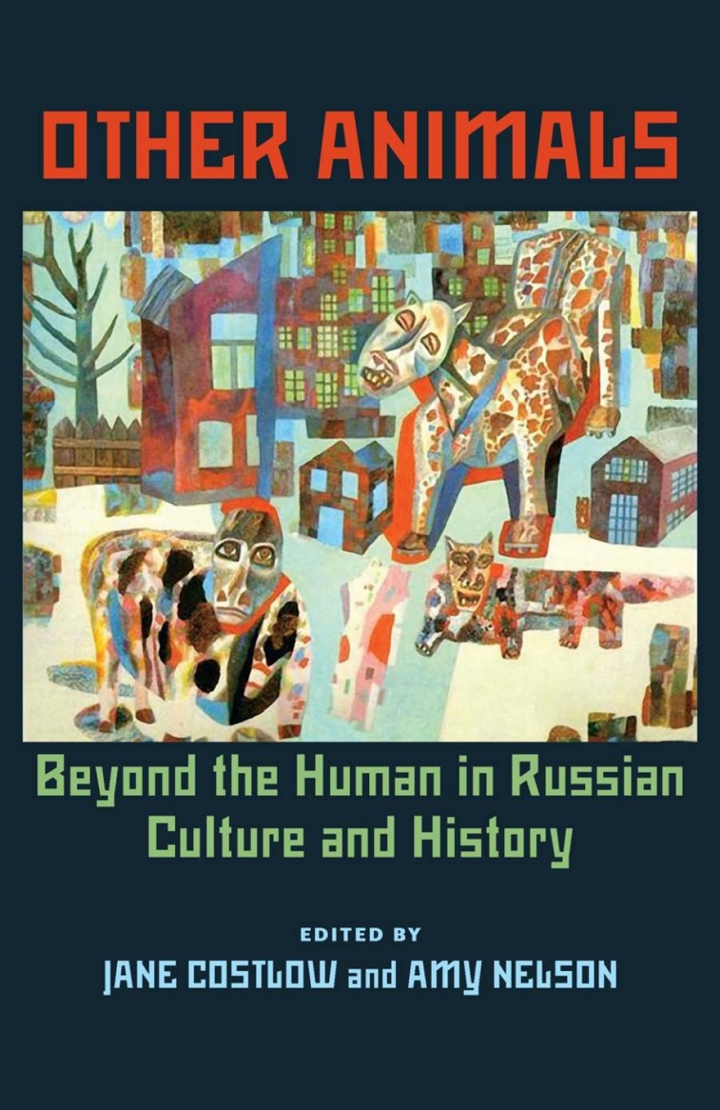 Other Animals Beyond the Human in Russian Culture and History  â€“ PDF/EPUB Version Downloadable