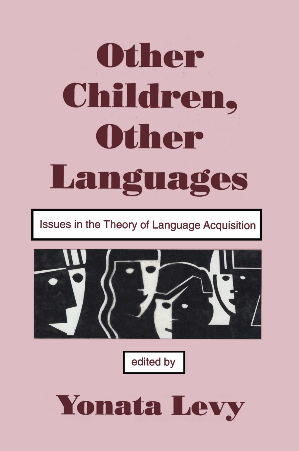 Other Children, Other Languages Issues in the theory of Language Acquisition 1st Edition â€“ PDF/EPUB Version Downloadable