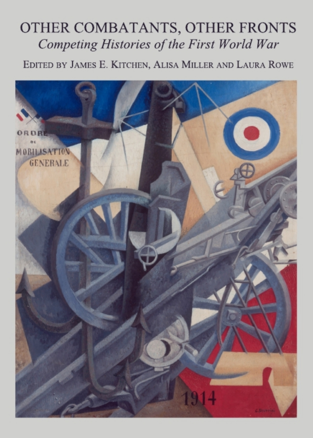 Other Combatants, Other Fronts Competing Histories of the First World War 1st Edition â€“ PDF/EPUB Version Downloadable