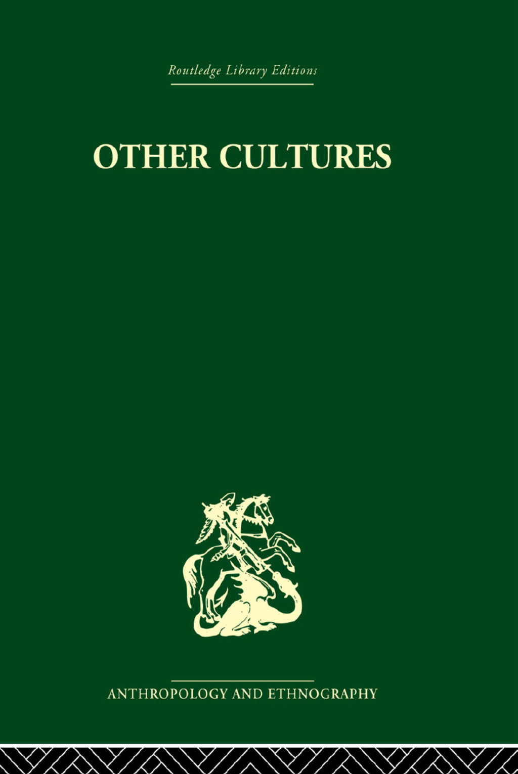 Other Cultures Aims, Methods and Achievements in Social Anthropology 1st Edition â€“ PDF/EPUB Version Downloadable