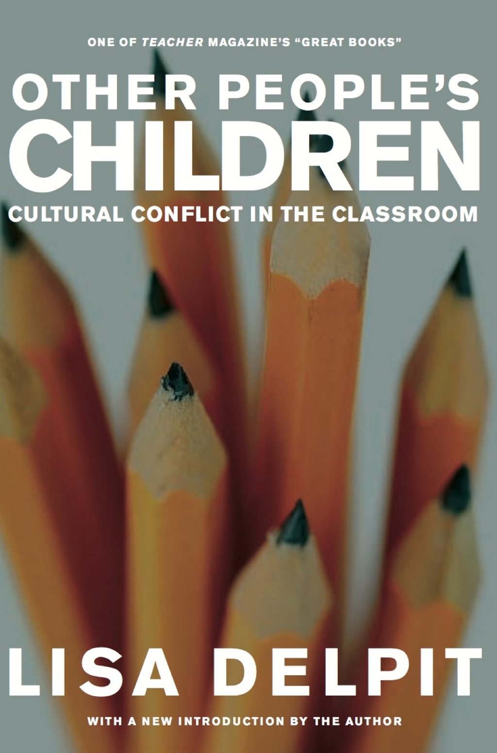 Other Peopleâ€™s Children Cultural Conflict in the Classroom - (PDF/EPUB Version)