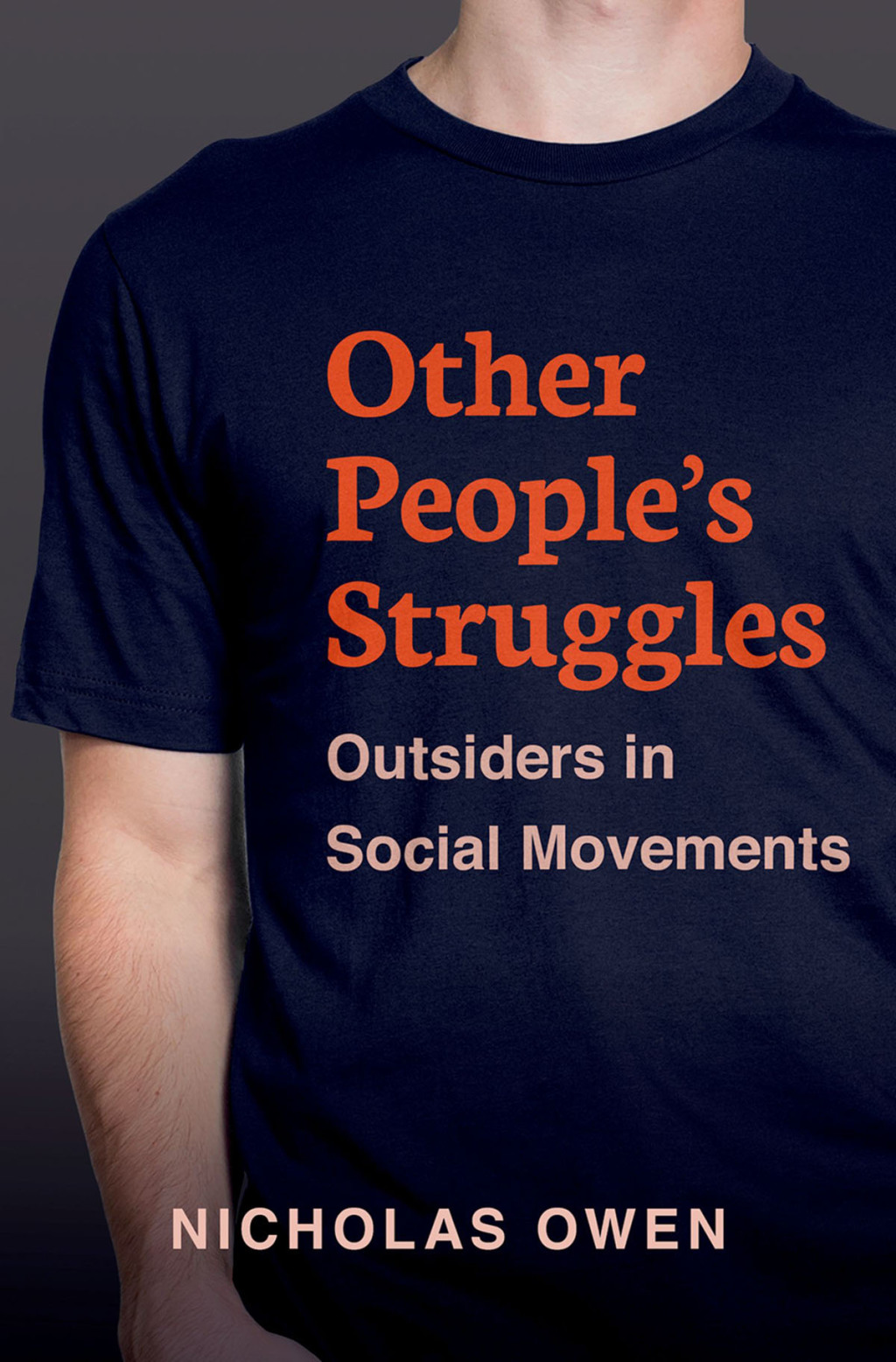 Other People's Struggles Outsiders in Social Movements  â€“ PDF/EPUB Version Downloadable