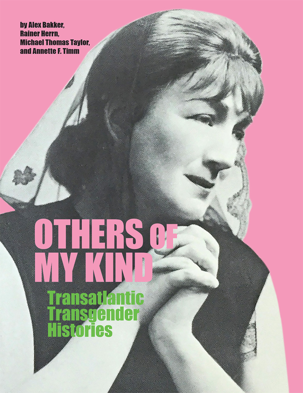 Others of My Kind Transatlantic Transgender Histories 1st Edition â€“ PDF/EPUB Version Downloadable