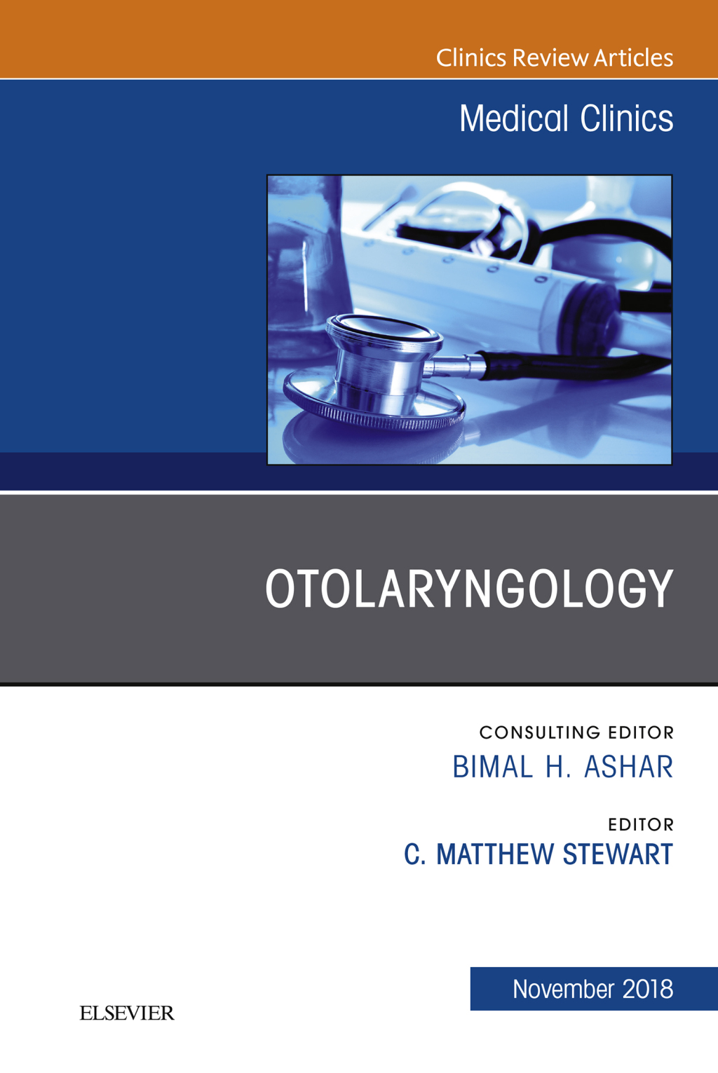 Otolaryngology, An Issue of Medical Clinics of North America  â€“ PDF/EPUB Version Downloadable