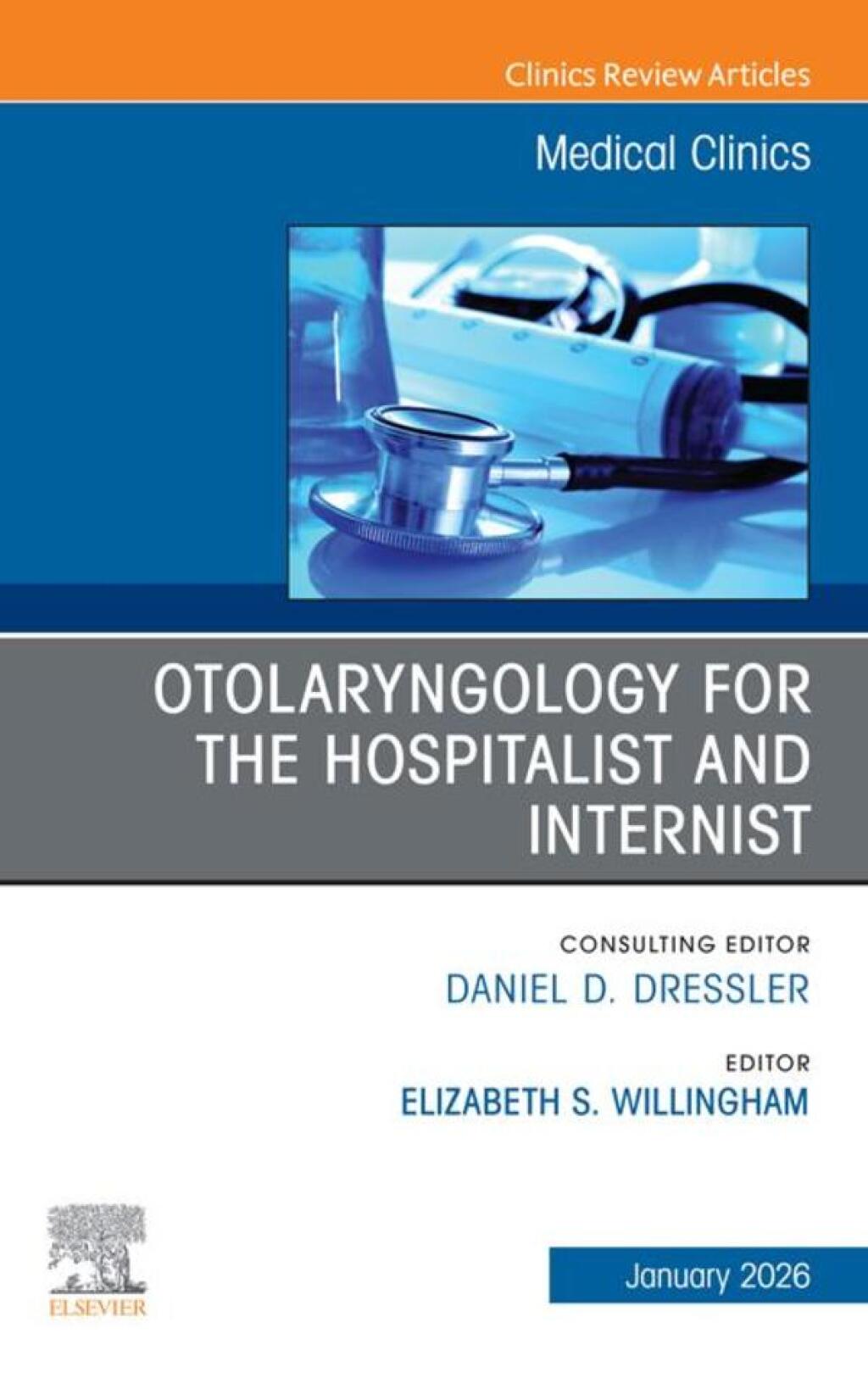 Otolaryngology for the Hospitalist and Internist, An Issue of Medical Clinics of North America  â€“ PDF/EPUB Version Downloadable