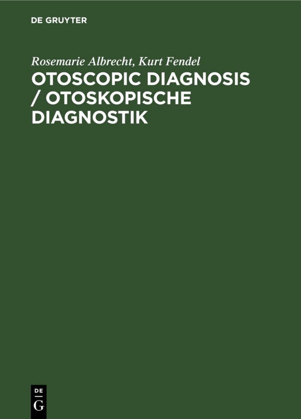 Otoscopic Diagnosis / Otoskopische Diagnostik 1st Edition â€“ PDF/EPUB Version Downloadable