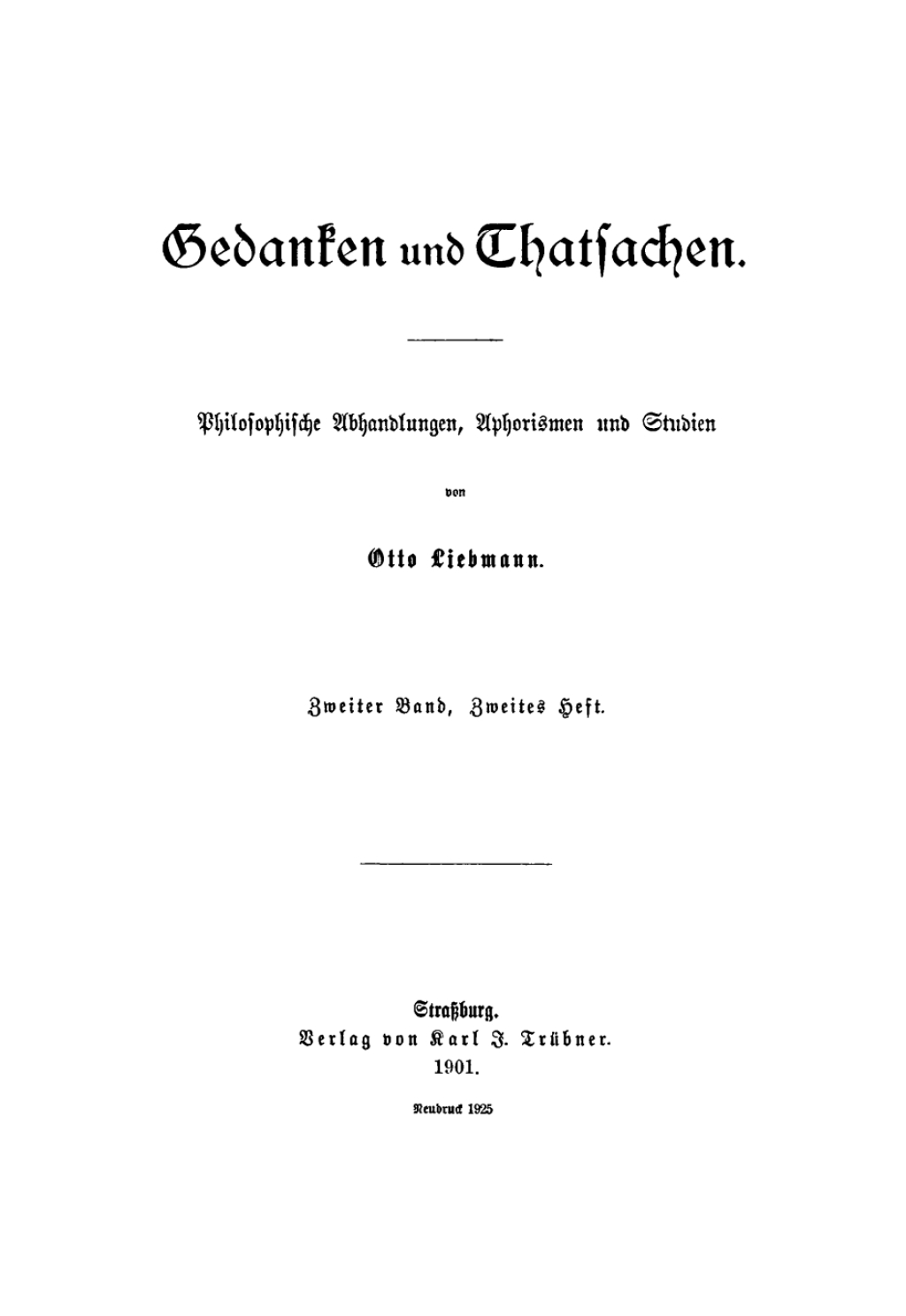 Otto Liebmann: Gedanken und Thatsachen. Band 2, Heft 2 1st Edition â€“ PDF/EPUB Version Downloadable