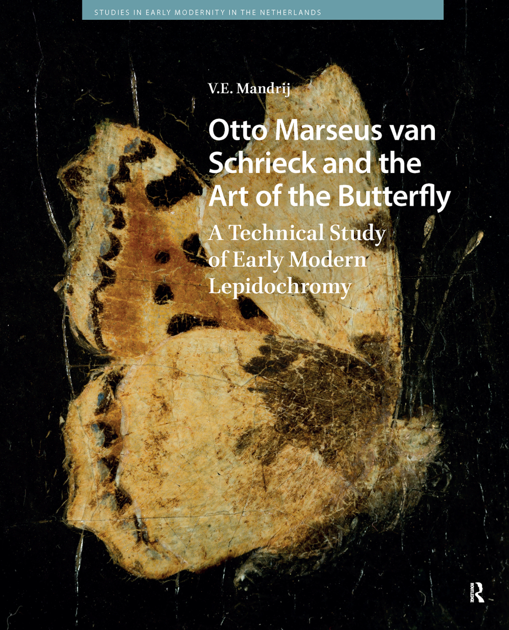 Otto Marseus van Schrieck and the Art of the Butterfly A Technical Study of Early Modern Lepidochromy 1st Edition â€“ PDF/EPUB Version Downloadable