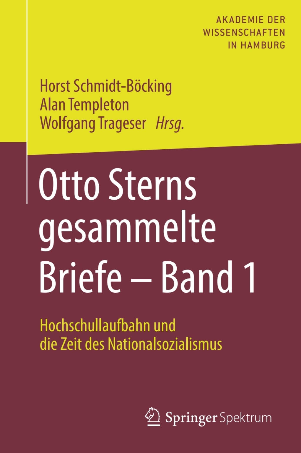 Otto Sterns gesammelte Briefe â€“ Band 1 Hochschullaufbahn und die Zeit des Nationalsozialismus  â€“ PDF/EPUB Version Downloadable