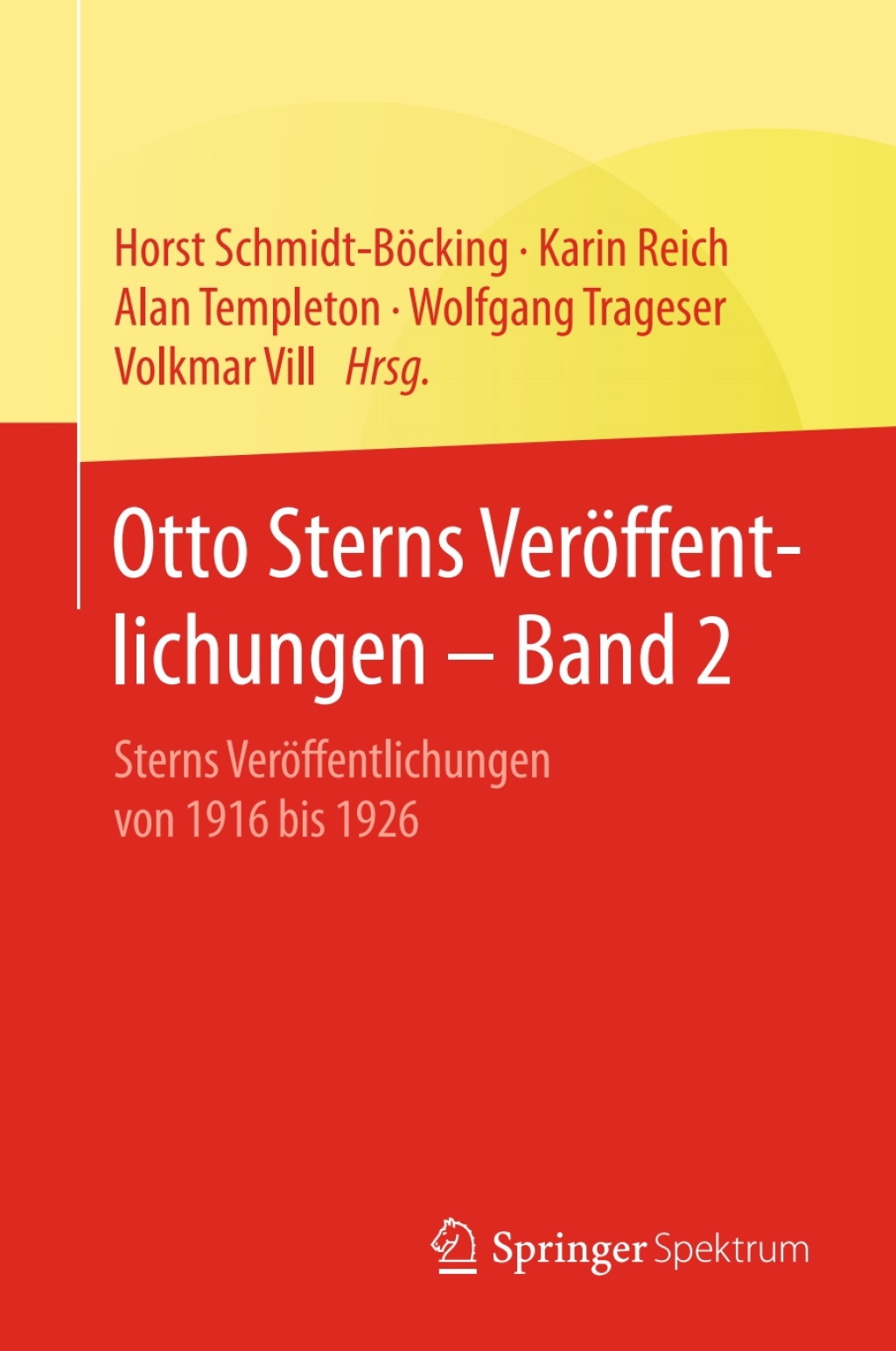 Otto Sterns VerÃ¶ffentlichungen â€“ Band 2 Sterns VerÃ¶ffentlichungen von 1916 bis 1926  â€“ PDF/EPUB Version Downloadable