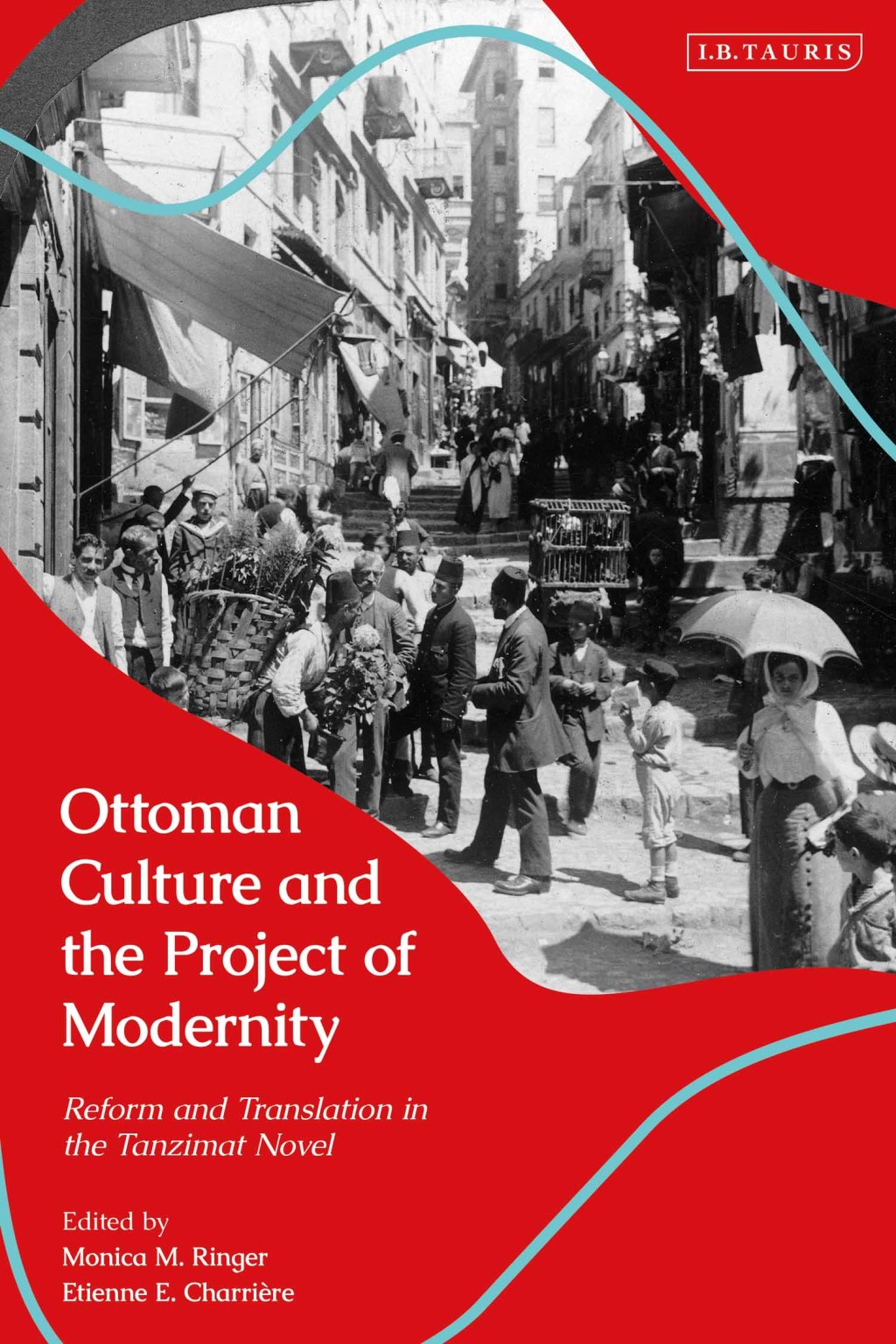 Ottoman Culture and the Project of Modernity Reform and Translation in the Tanzimat Novel 1st Edition â€“ PDF/EPUB Version Downloadable