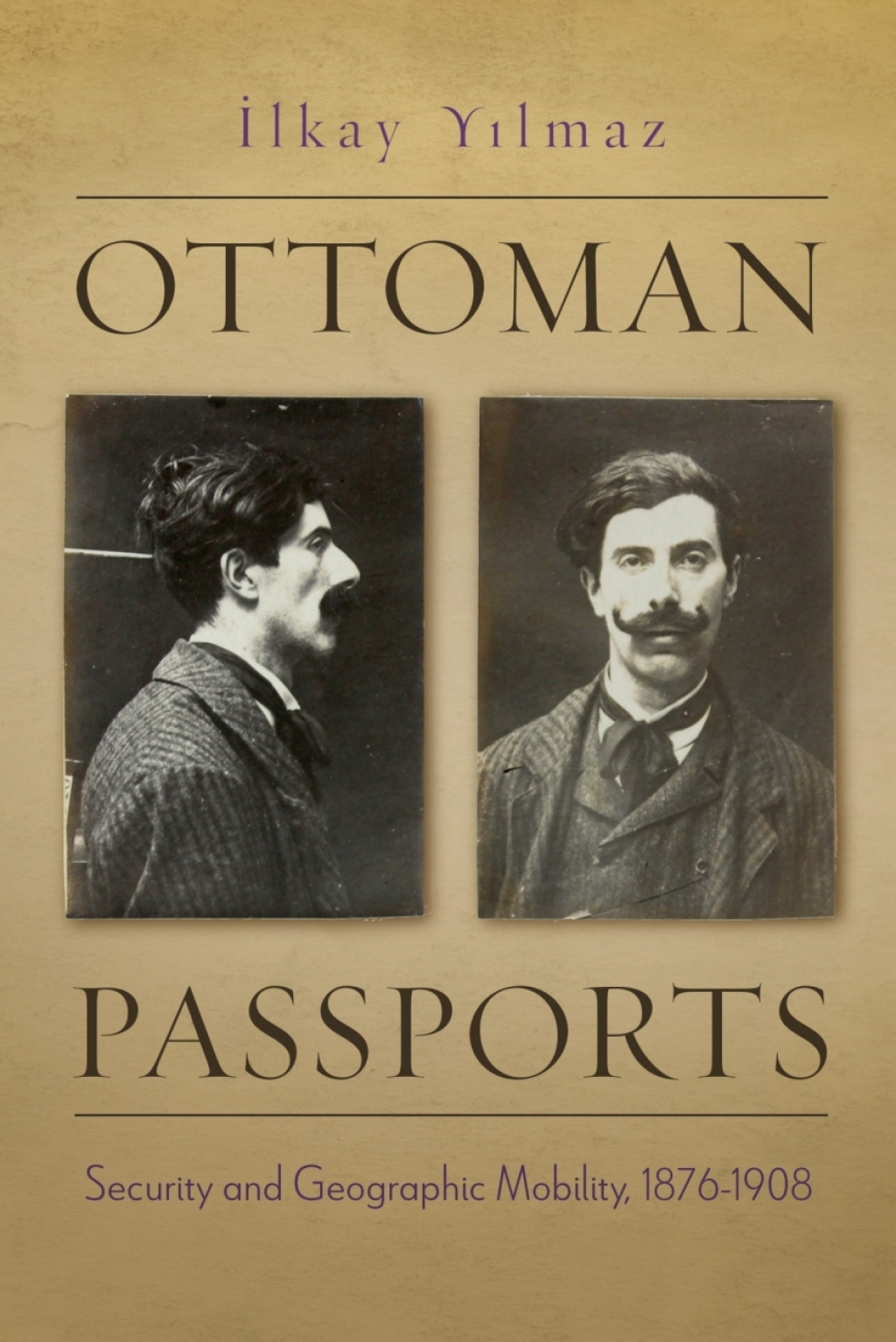 Ottoman Passports Security and Geographic Mobility, 1876-1908  â€“ PDF/EPUB Version Downloadable