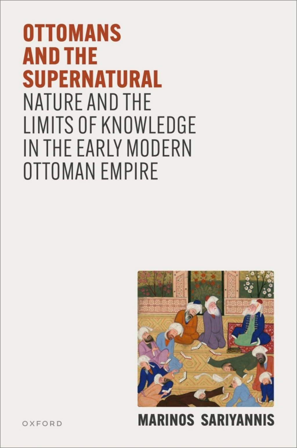 Ottomans and the Supernatural Nature and the Limits of Knowledge in the Early Modern Ottoman Empire 1st Edition â€“ PDF/EPUB Version Downloadable