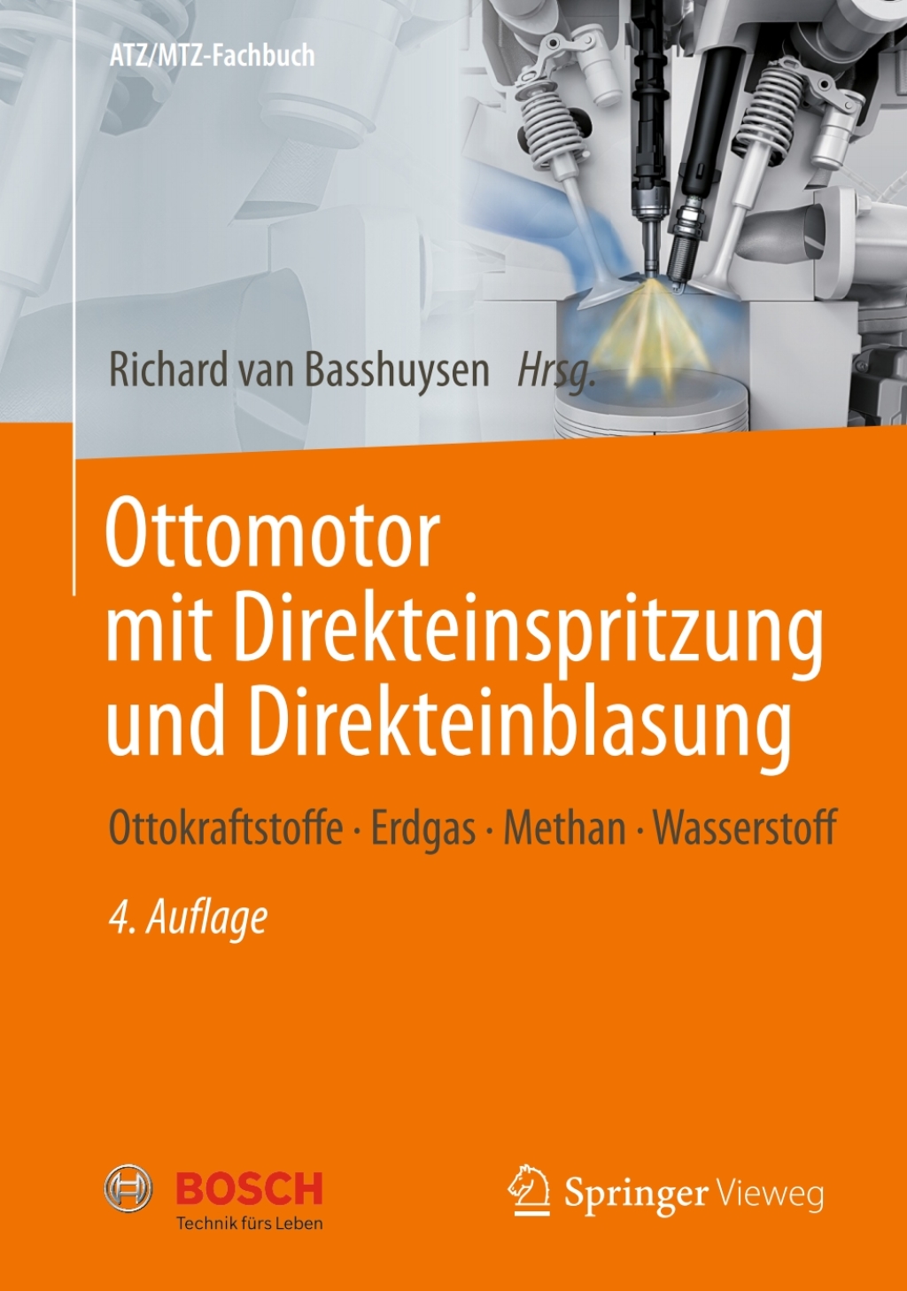 Ottomotor mit Direkteinspritzung und Direkteinblasung Ottokraftstoffe, Erdgas, Methan, Wasserstoff 4th Edition â€“ PDF/EPUB Version Downloadable