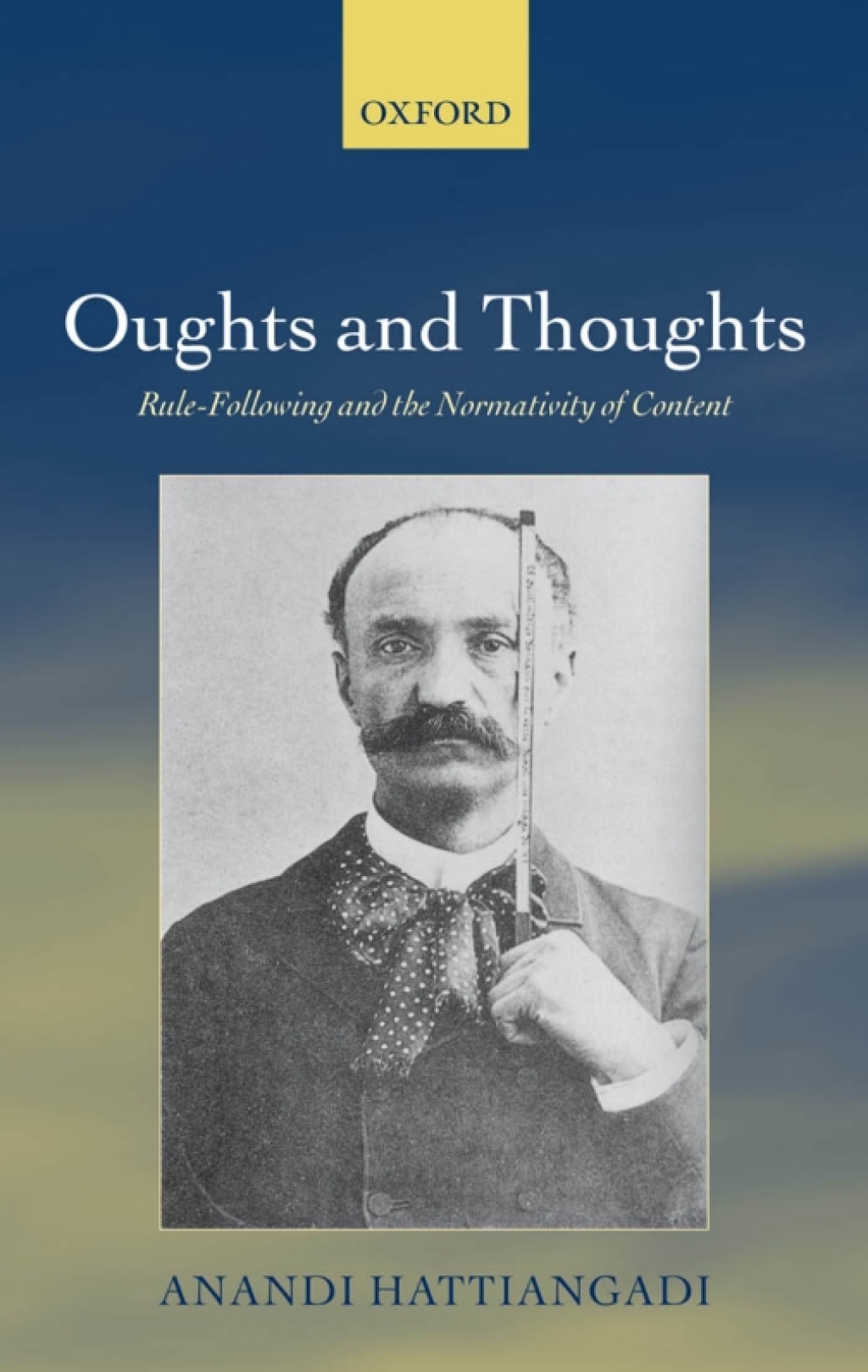 Oughts and Thoughts Rule-Following and the Normativity of Content  â€“ PDF/EPUB Version Downloadable