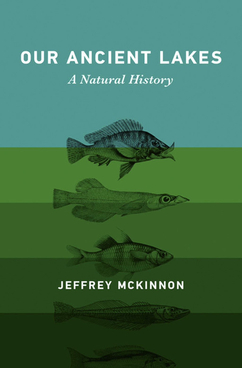 Our Ancient Lakes A Natural History - (PDF/EPUB Version)