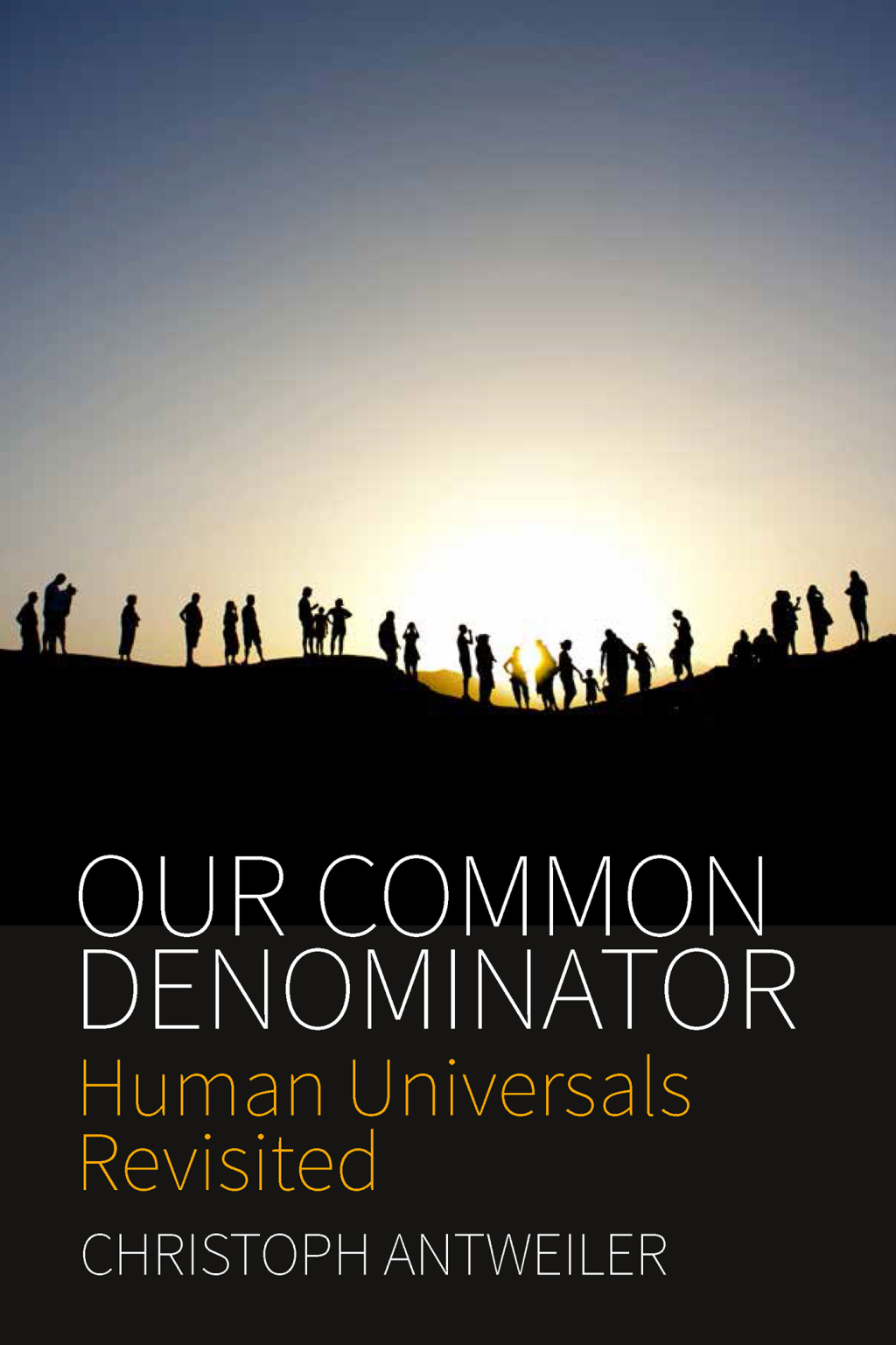 Our Common Denominator Human Universals Revisited 2nd Edition â€“ PDF/EPUB Version Downloadable