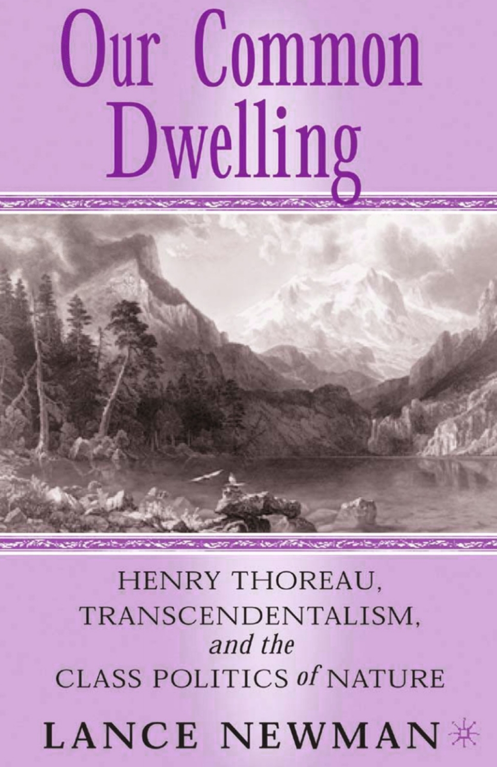 Our Common Dwelling Henry Thoreau, Transcendentalism, and the Class Politics of Nature  â€“ PDF/EPUB Version Downloadable