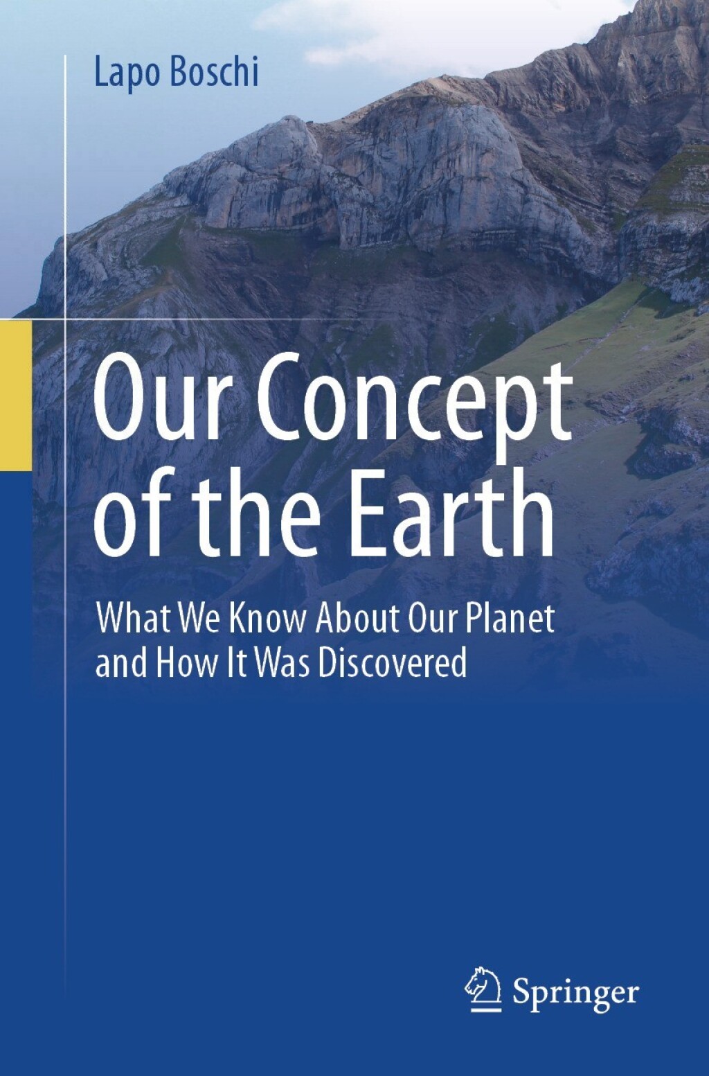 Our Concept of the Earth What We Know About Our Planet and How It Was Discovered  â€“ PDF/EPUB Version Downloadable