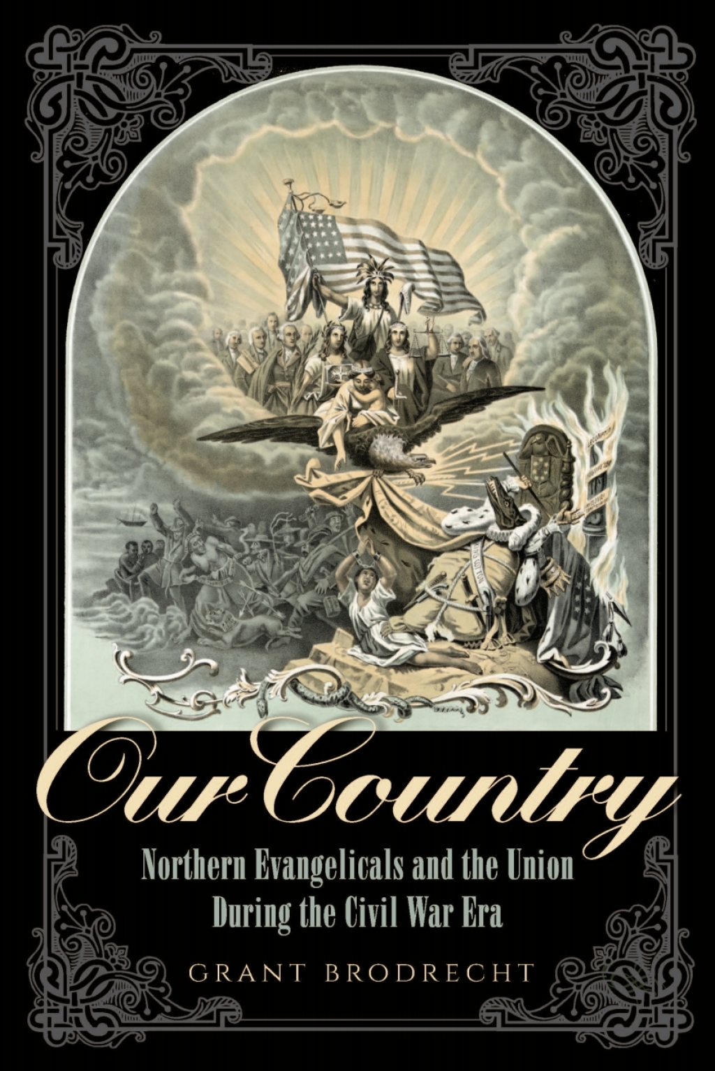 Our Country Northern Evangelicals and the Union during the Civil War Era 1st Edition â€“ PDF/EPUB Version Downloadable