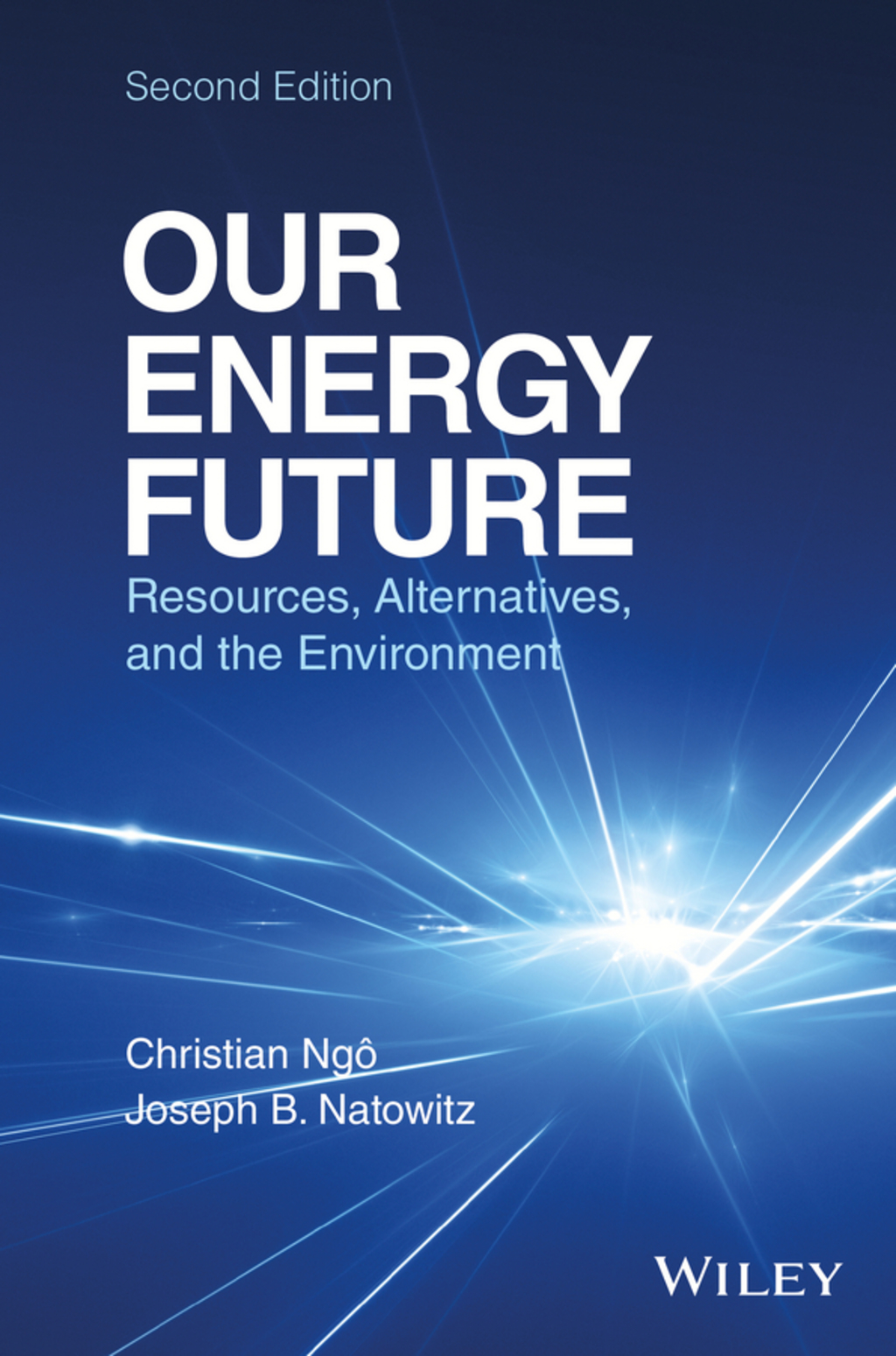 Our Energy Future: Resources, Alternatives and the Environment 2nd Edition â€“ PDF/EPUB Version Downloadable