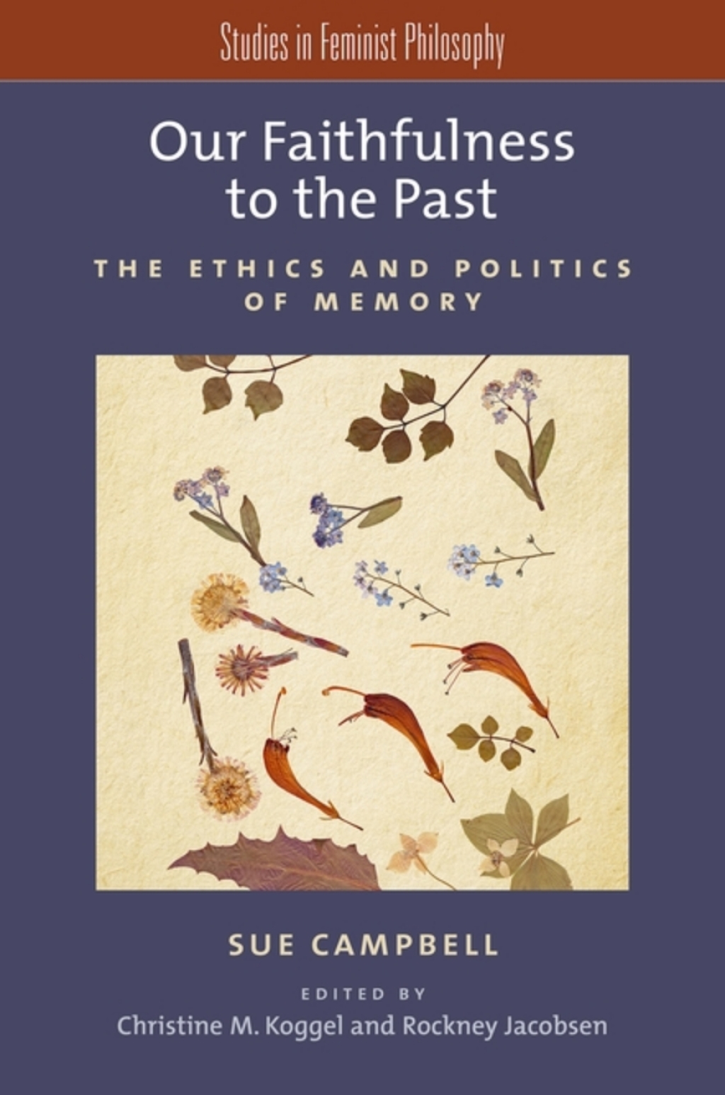 Our Faithfulness to the Past The Ethics and Politics of Memory  â€“ PDF/EPUB Version Downloadable