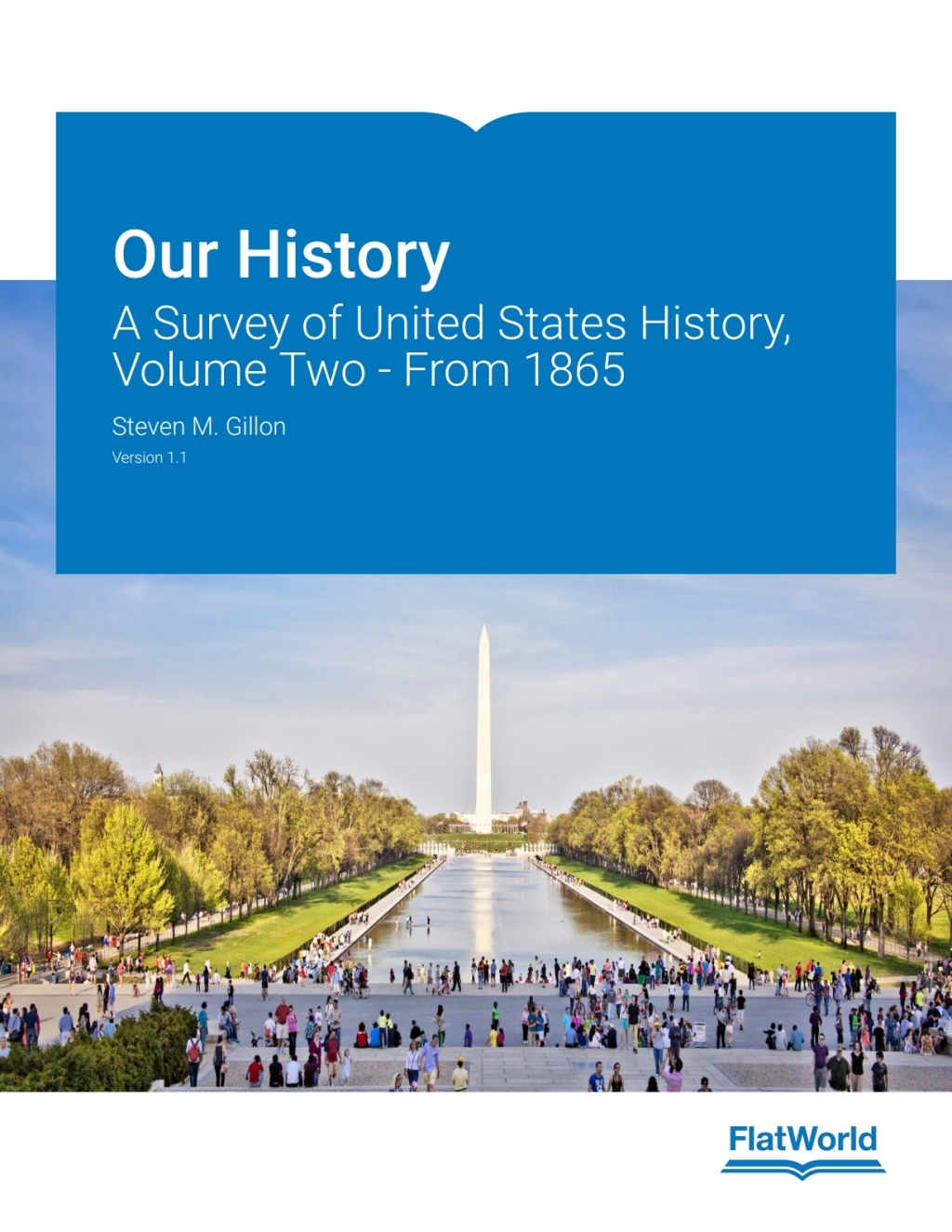 Our History: A Survey of United States History, Volume Two - From 1865 v1.1  â€“ PDF/EPUB Version Downloadable